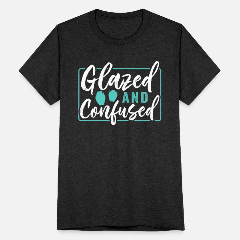 glazed and confused for a Ceramics Artist