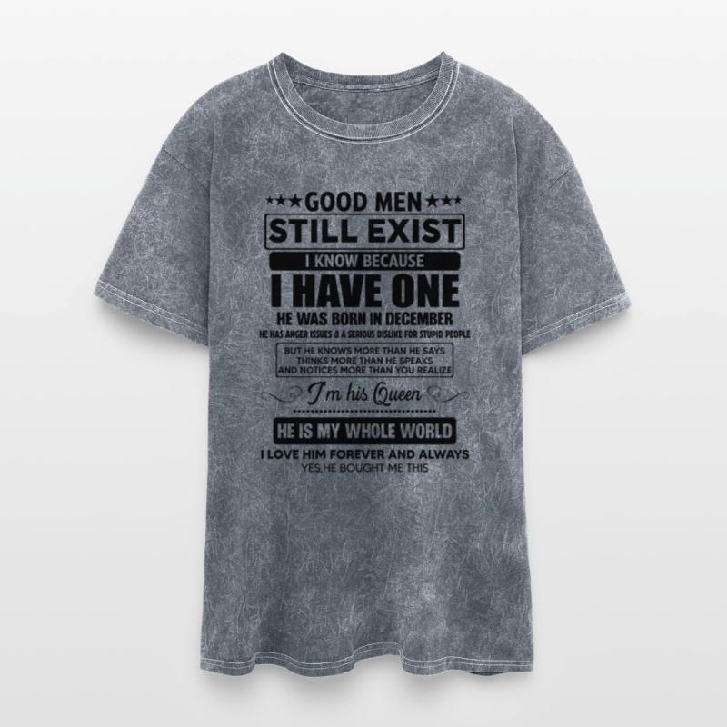 Good Men Still Exist He Was Born In December