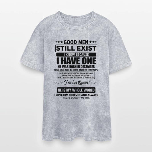 Good Men Still Exist He Was Born In December