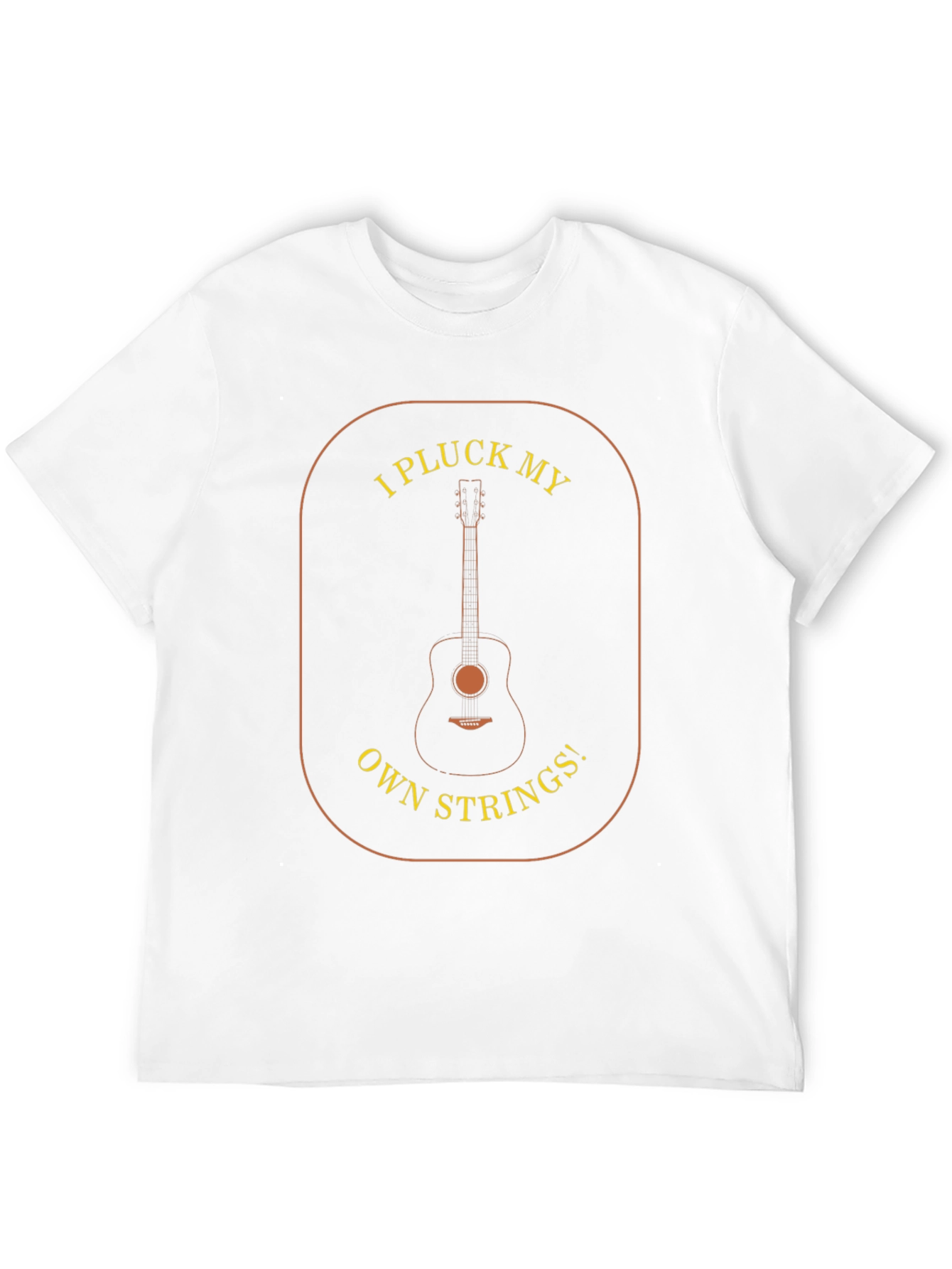I Pluck My Own Strings Guitar T-Shirt