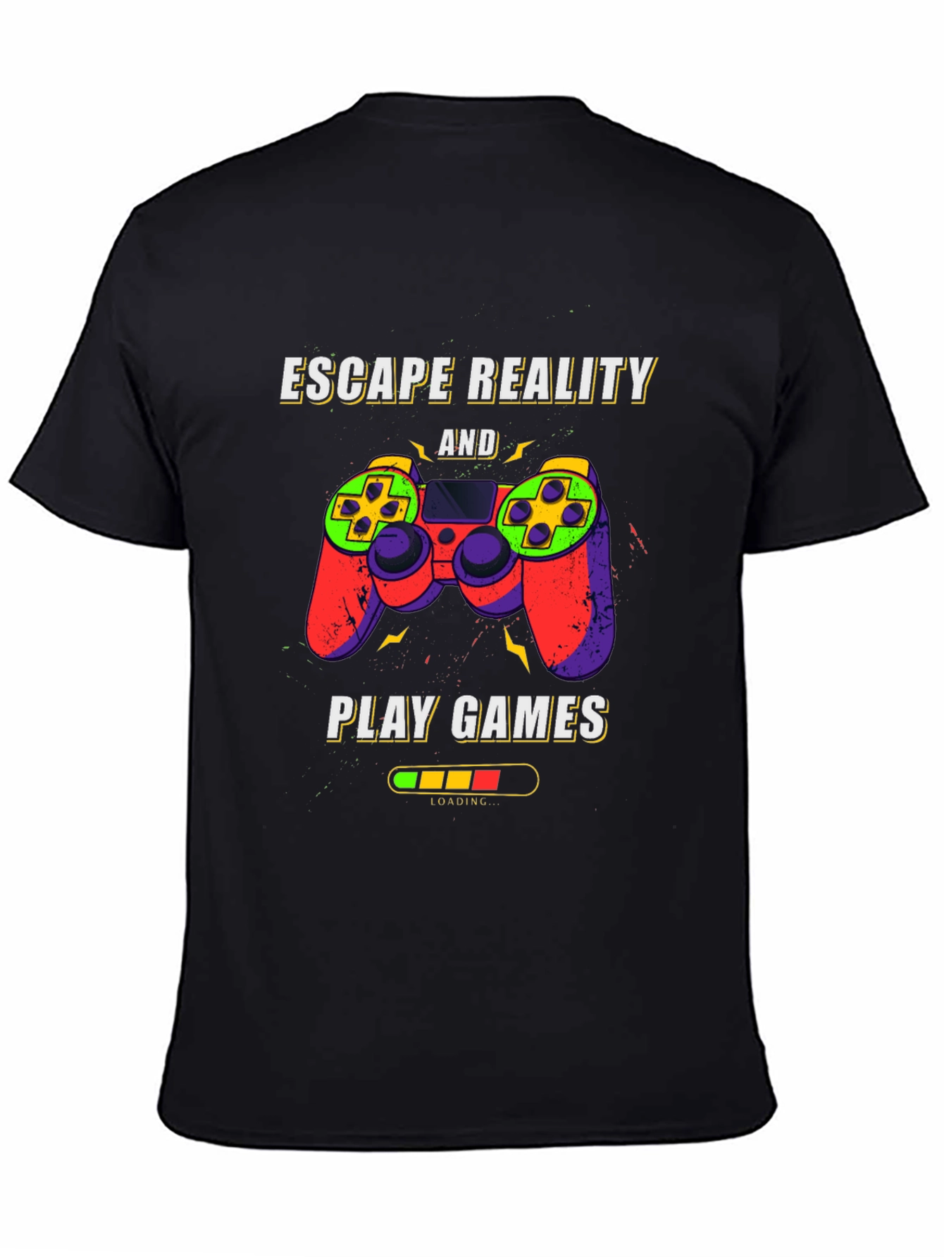 Escape Reality Gaming T-Shirt - Play Games Tee