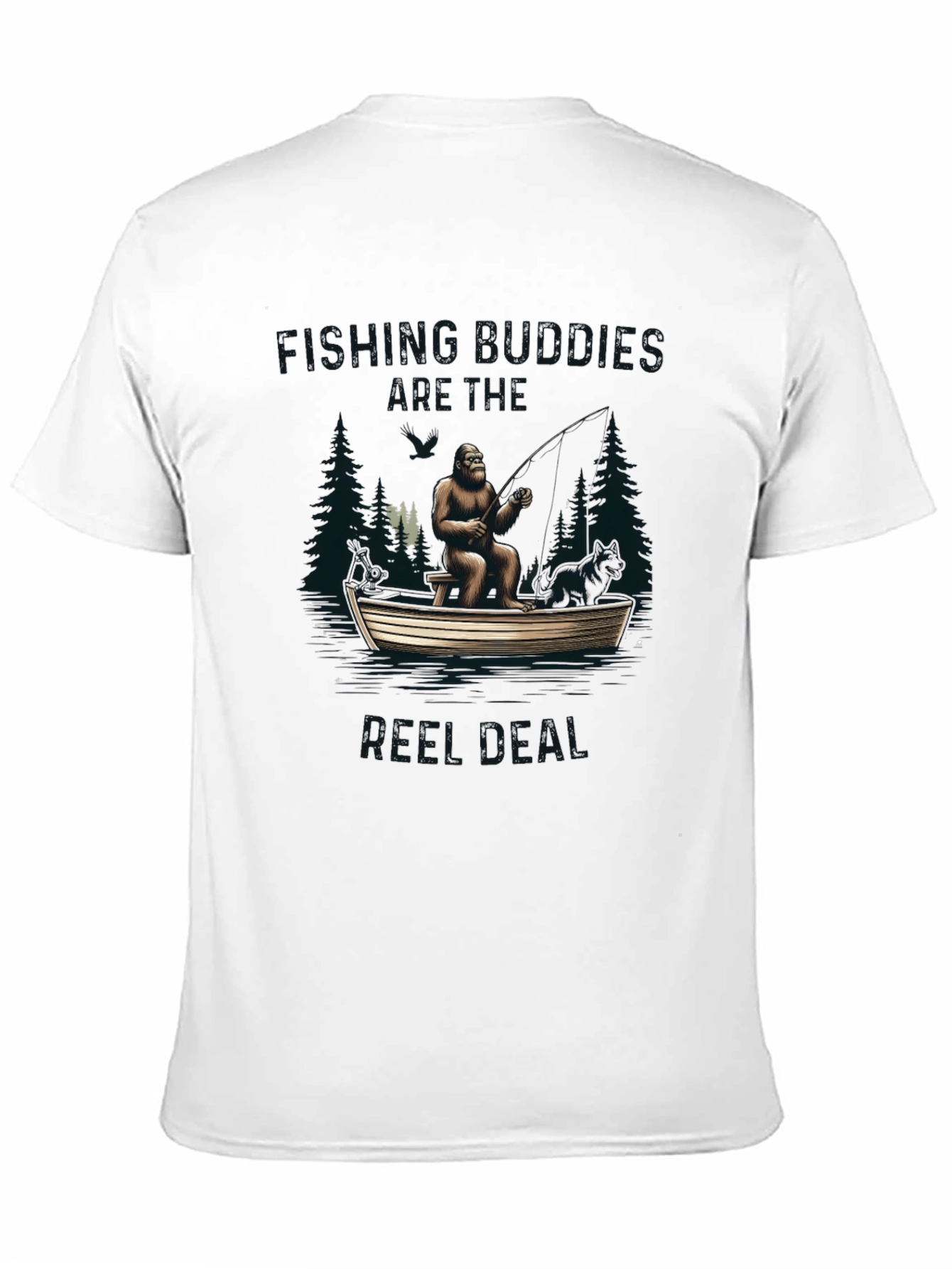 Fishing Buddies Are Real Bigfoot T-Shirt