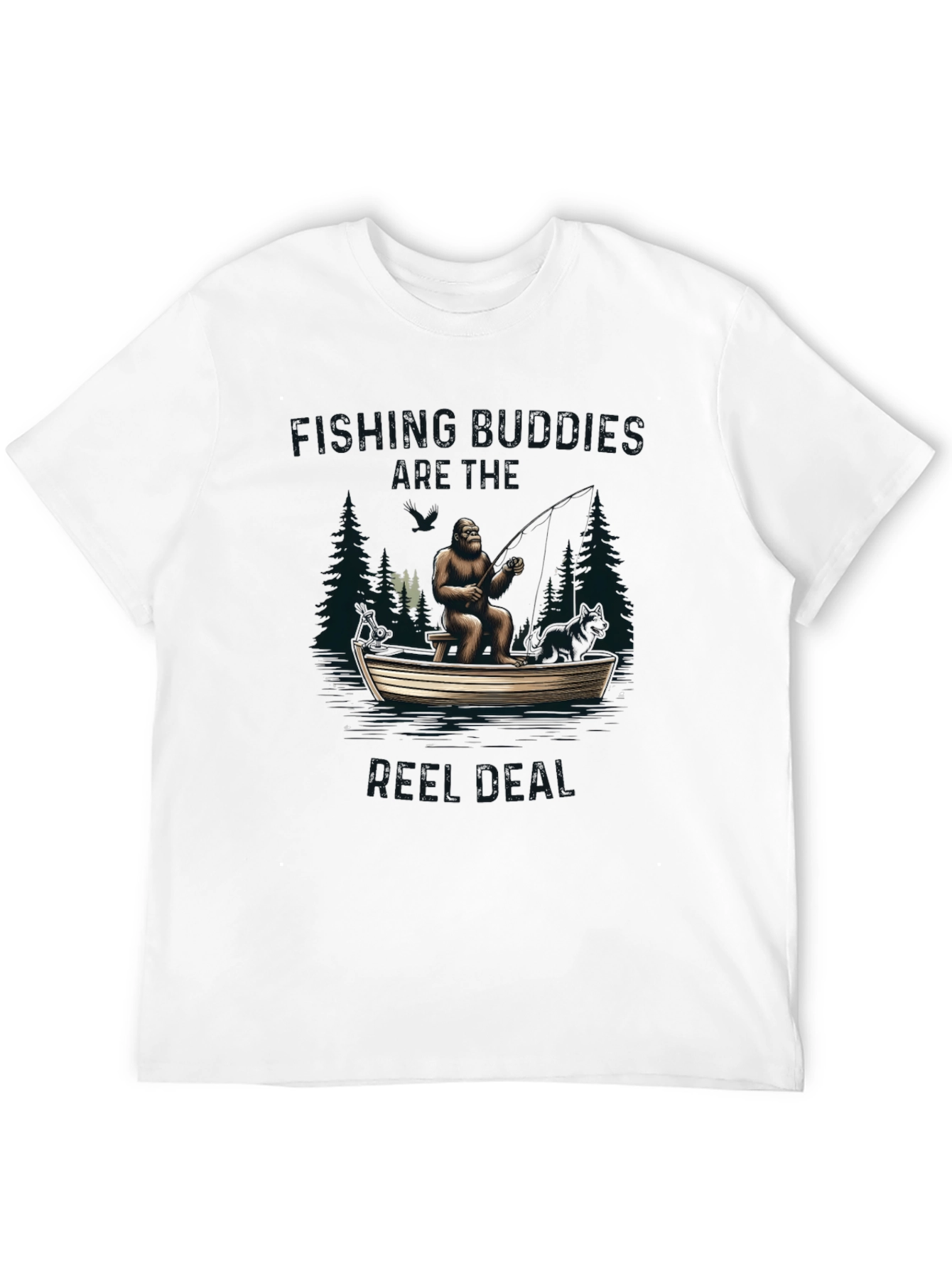 Fishing Buddies Are Real Bigfoot T-Shirt