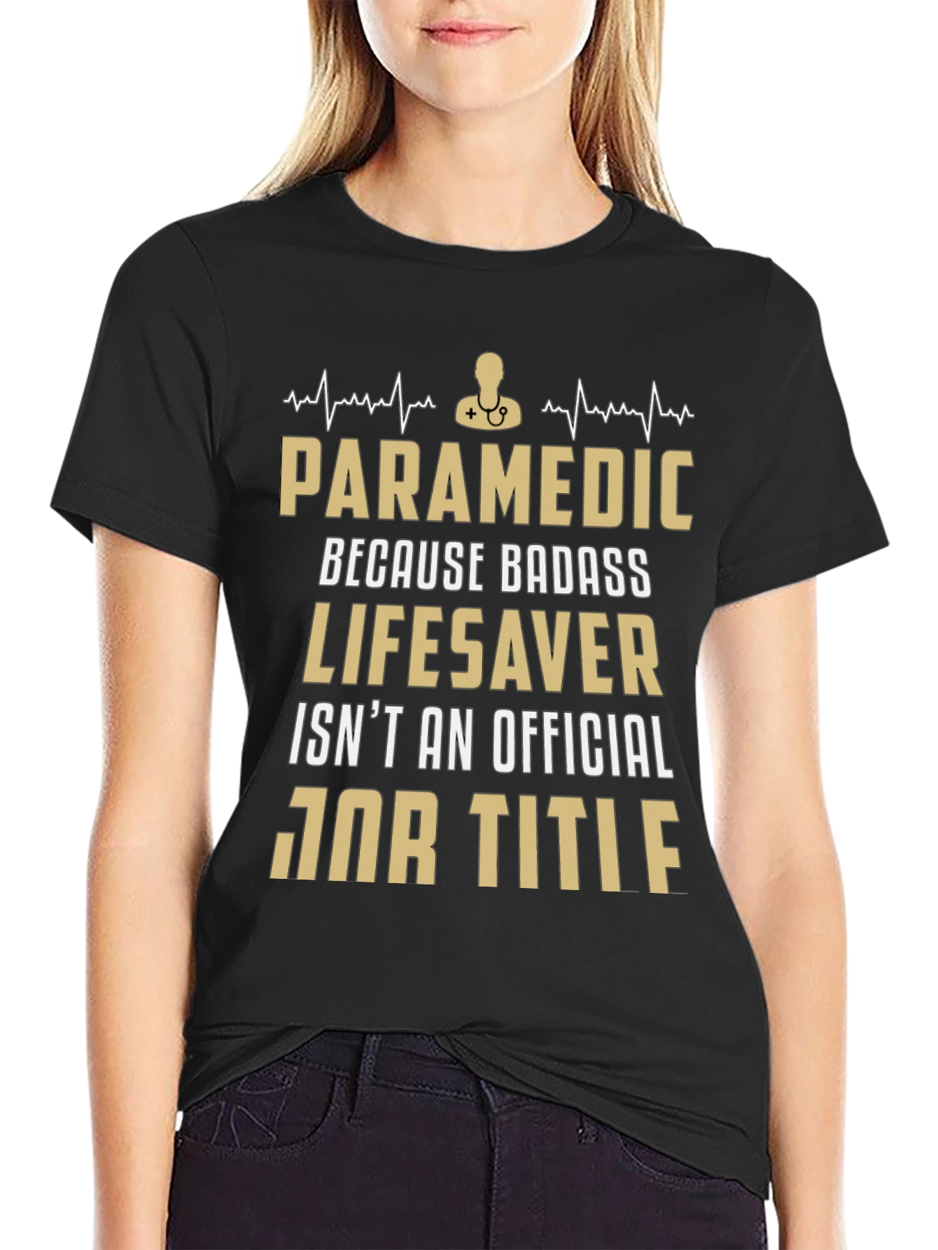 Paramedic Badass Lifesaver T-Shirt