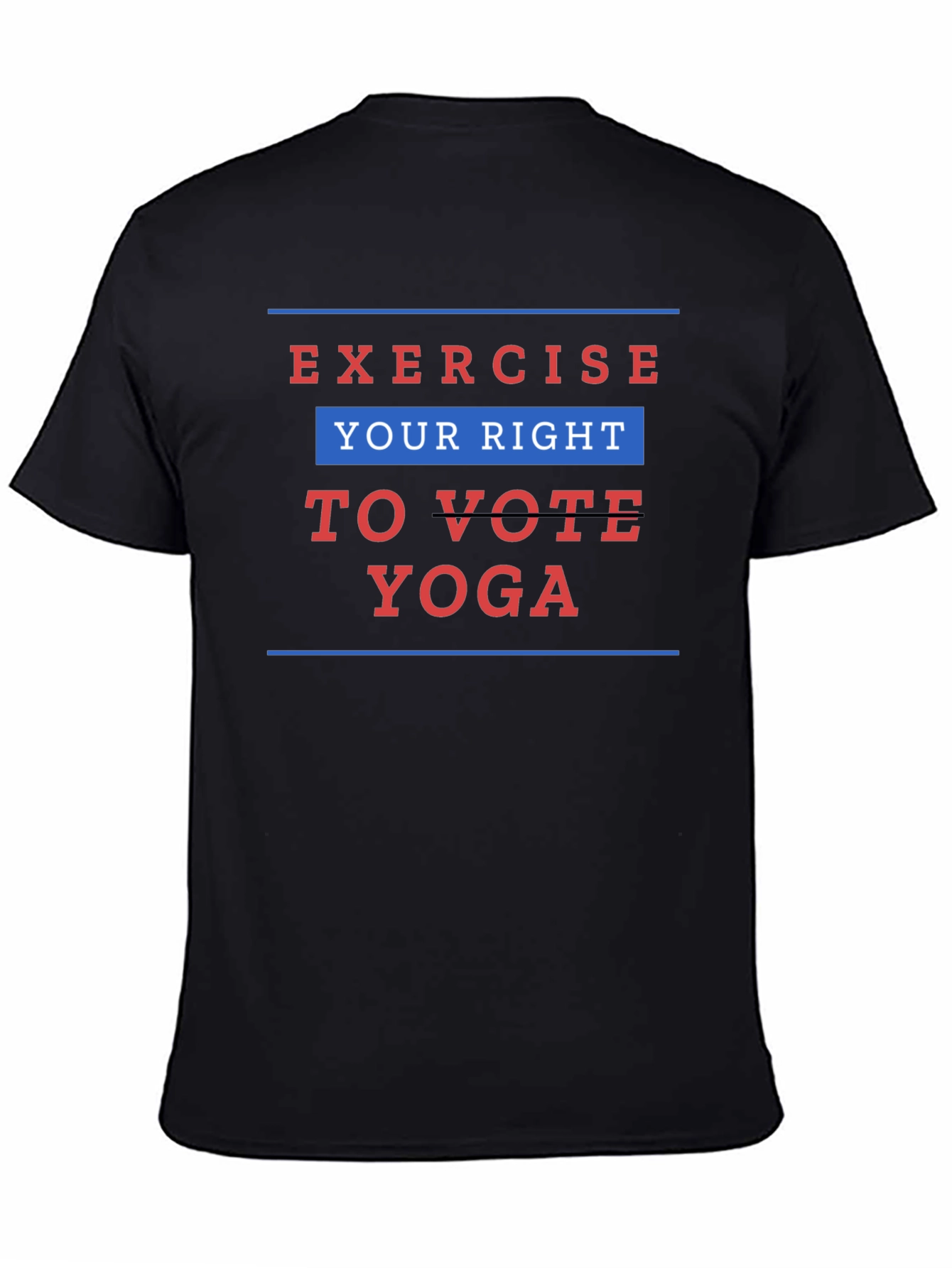 Exercise Your Right to Vote Yoga Graphic Tee