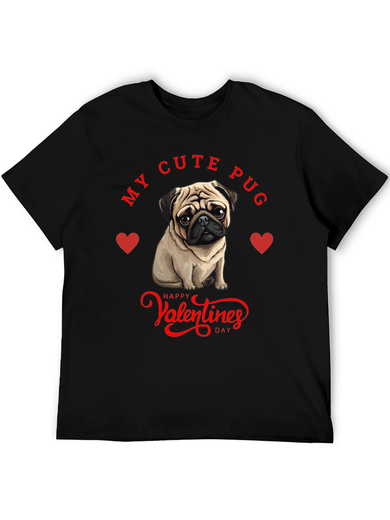 My Cute Pug Valentines Day T-Shirt