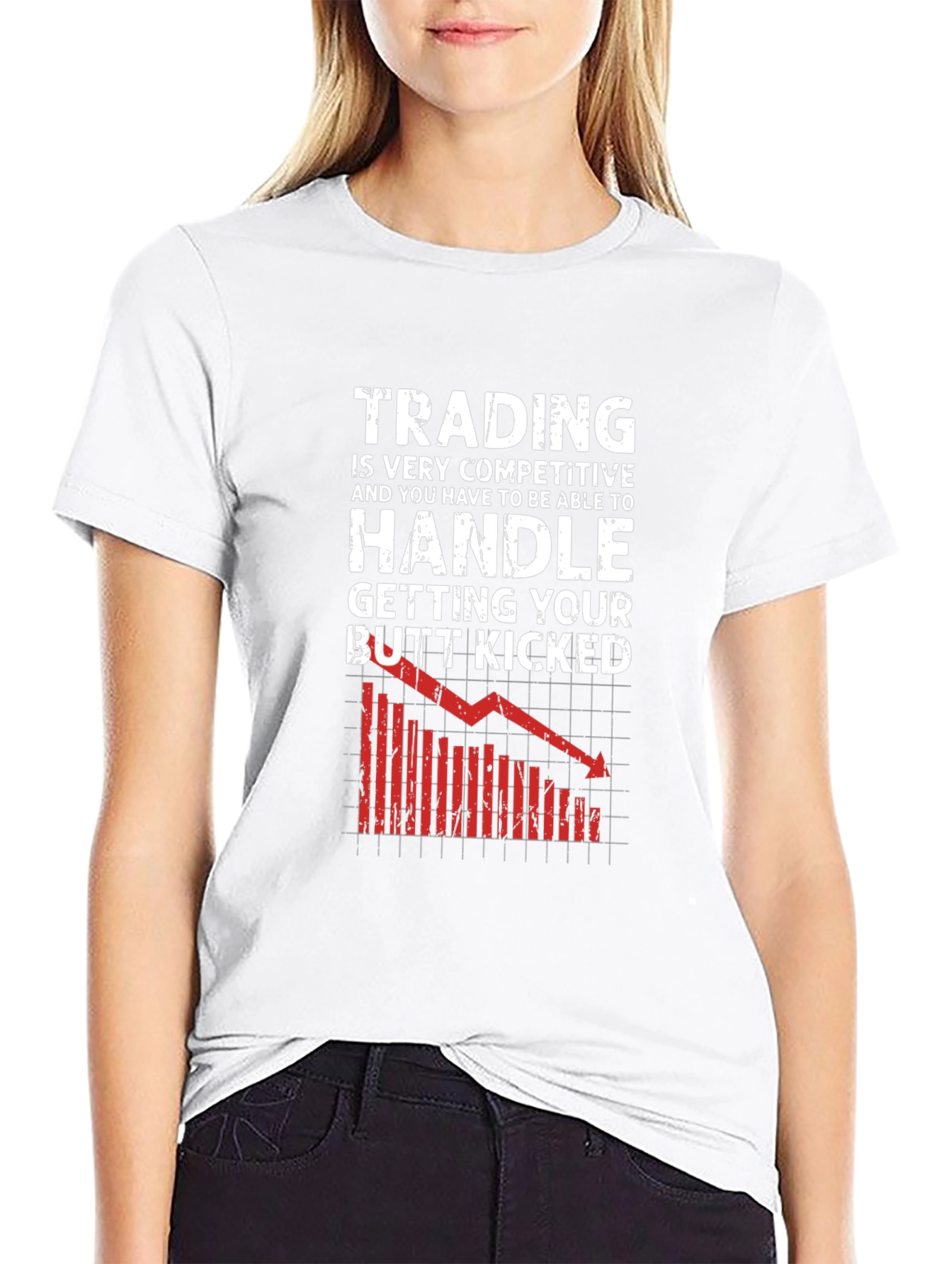 Trading T-Shirt - Handle Getting Your Butt Kicked