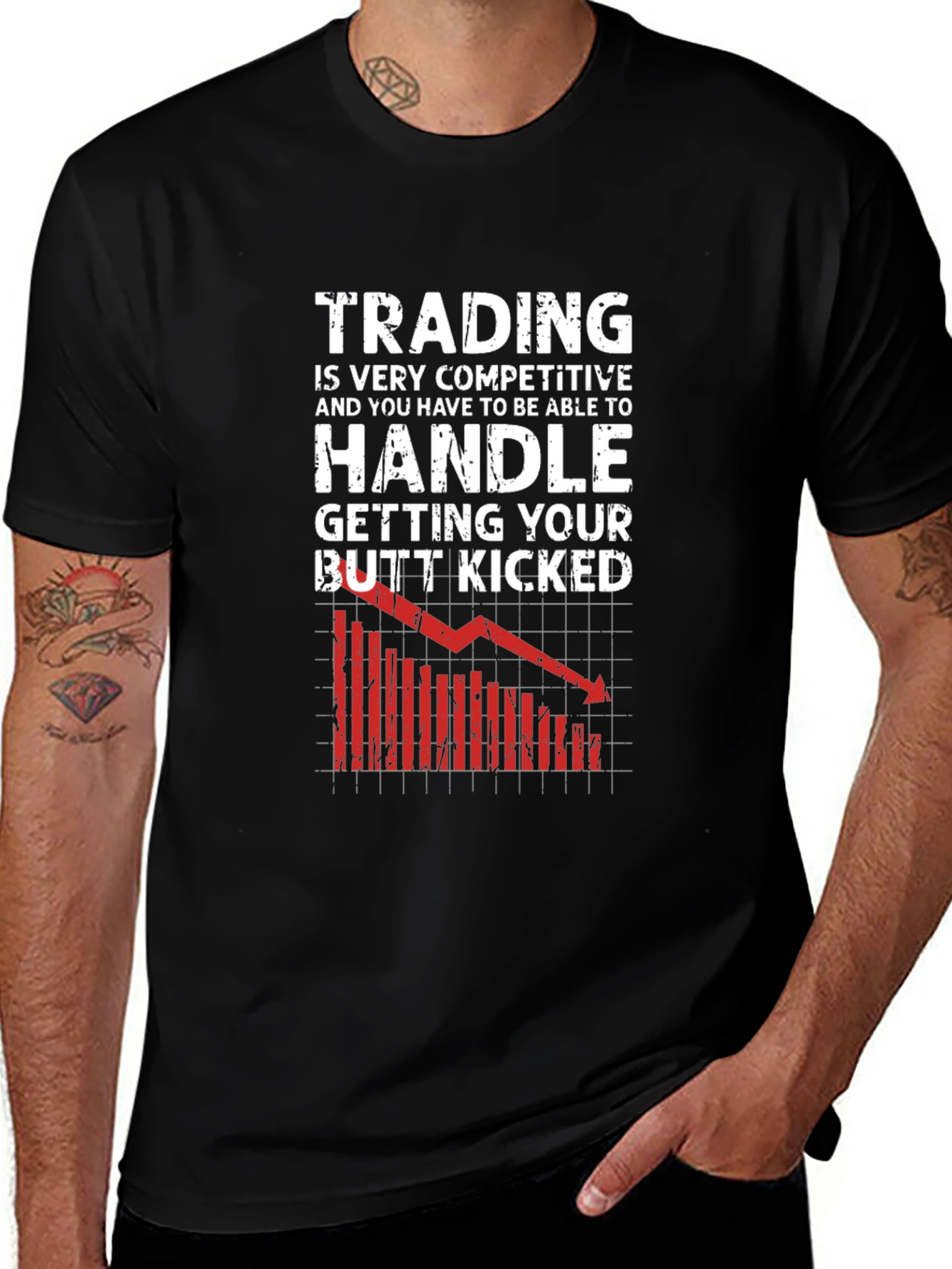 Trading T-Shirt - Handle Getting Your Butt Kicked