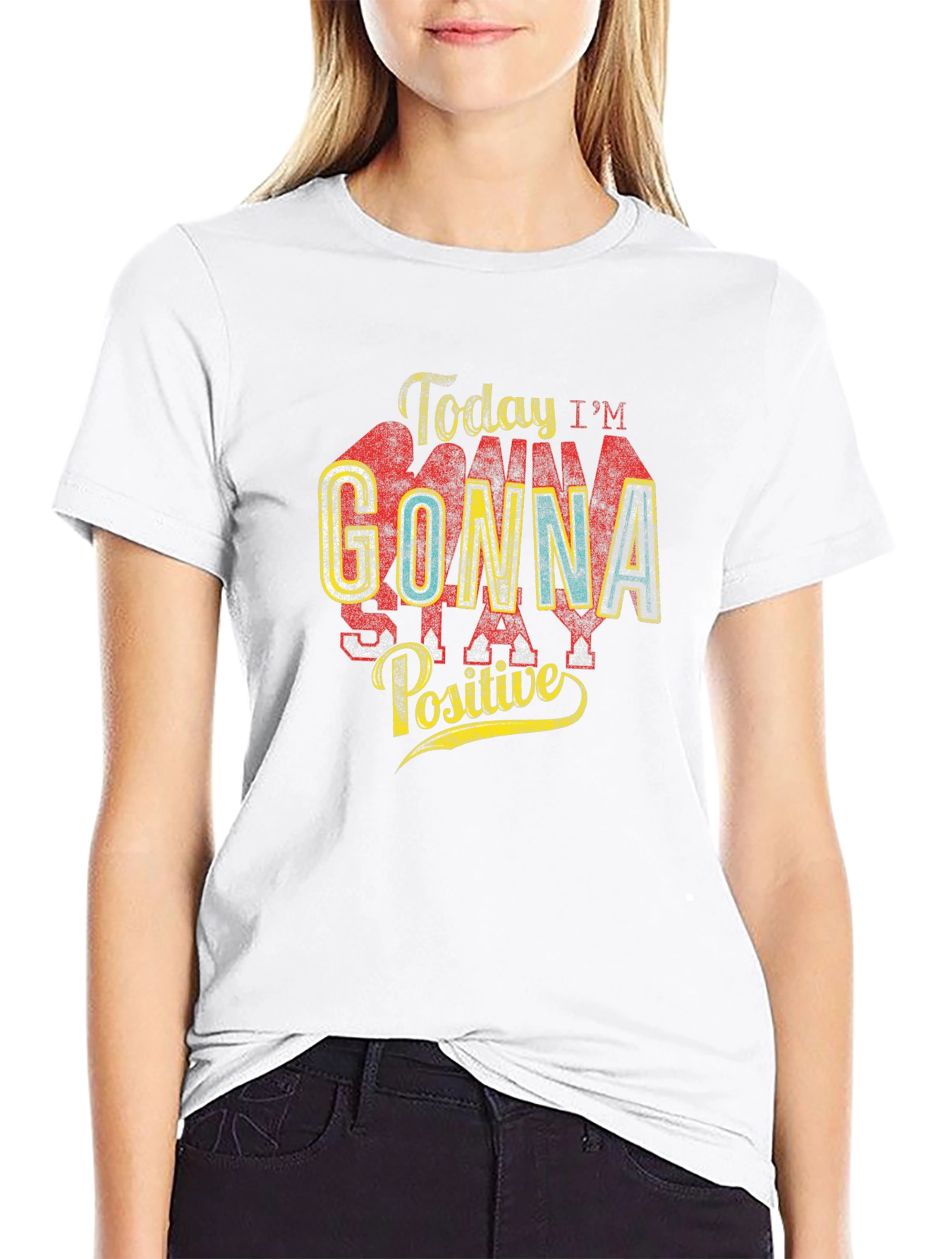 Today Im Gonna Stay Positive Graphic Tee