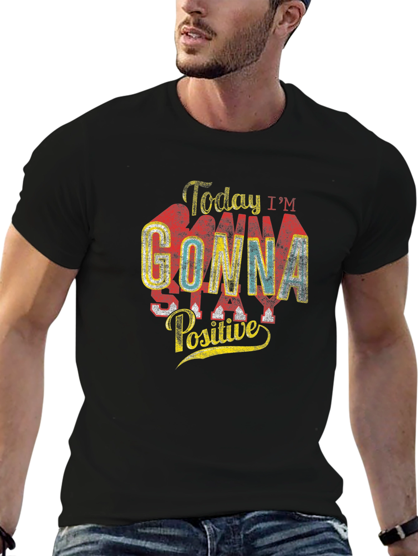 Today Im Gonna Stay Positive Graphic Tee