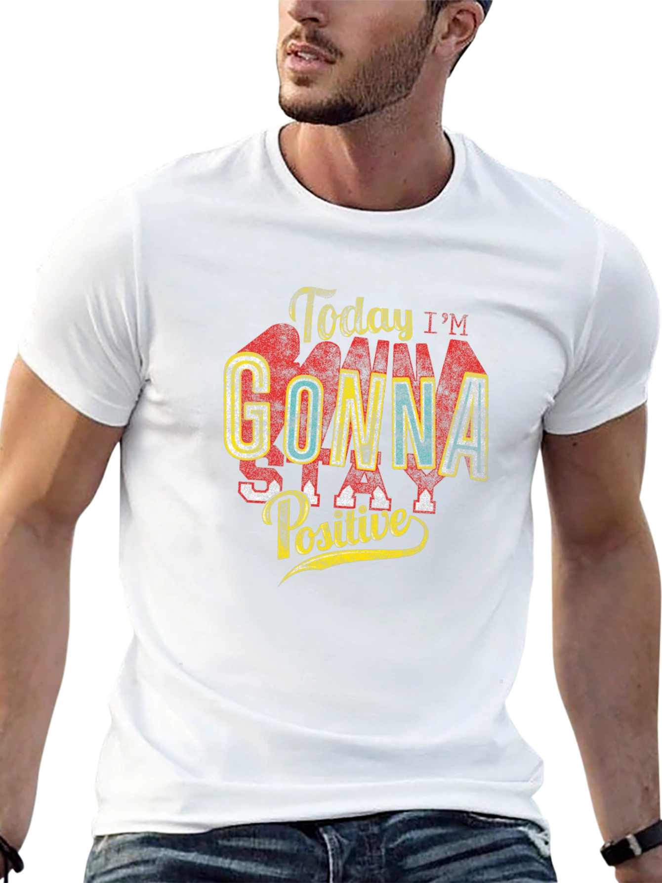 Today Im Gonna Stay Positive Graphic Tee