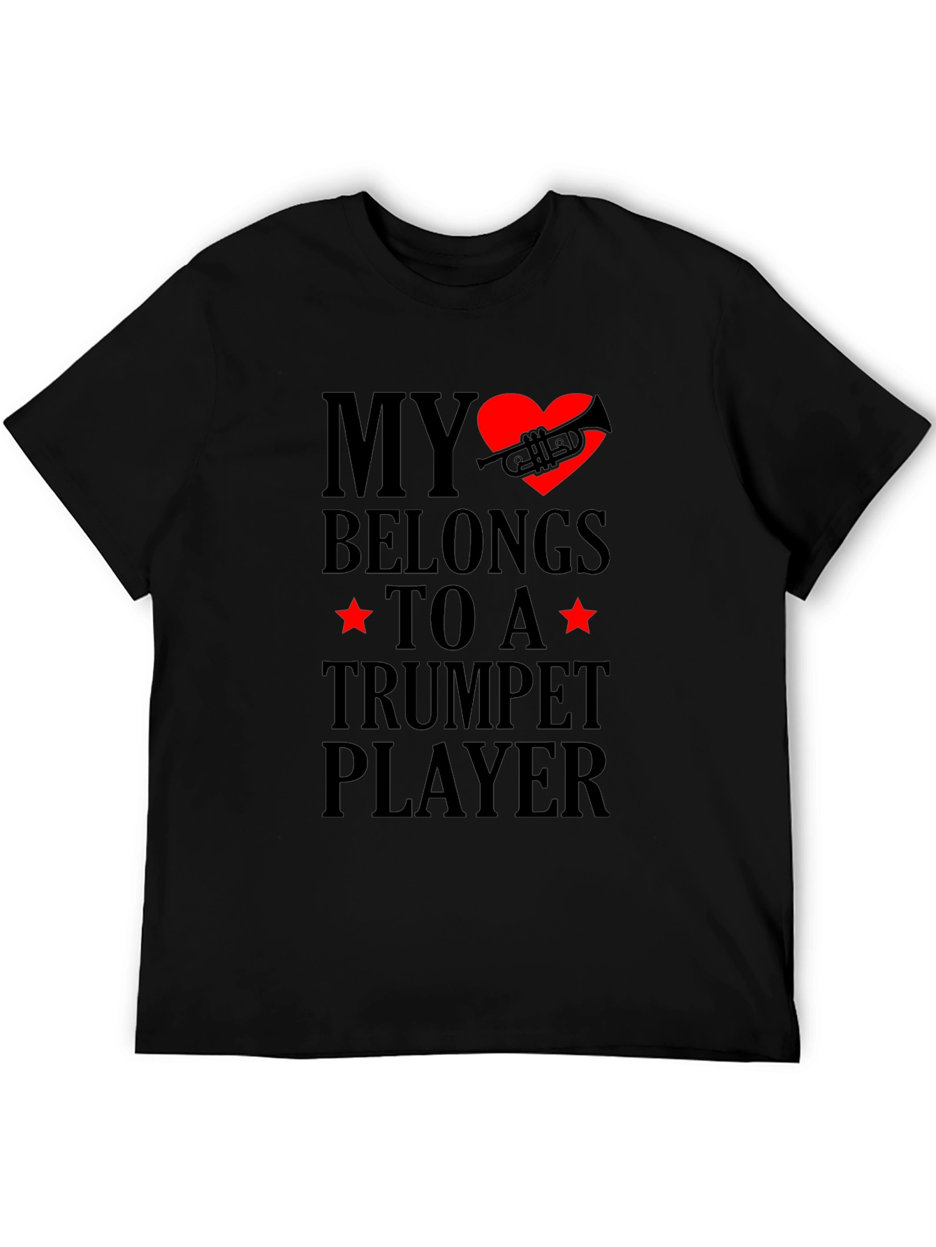 My Heart Belongs to a Trumpet Player T-Shirt