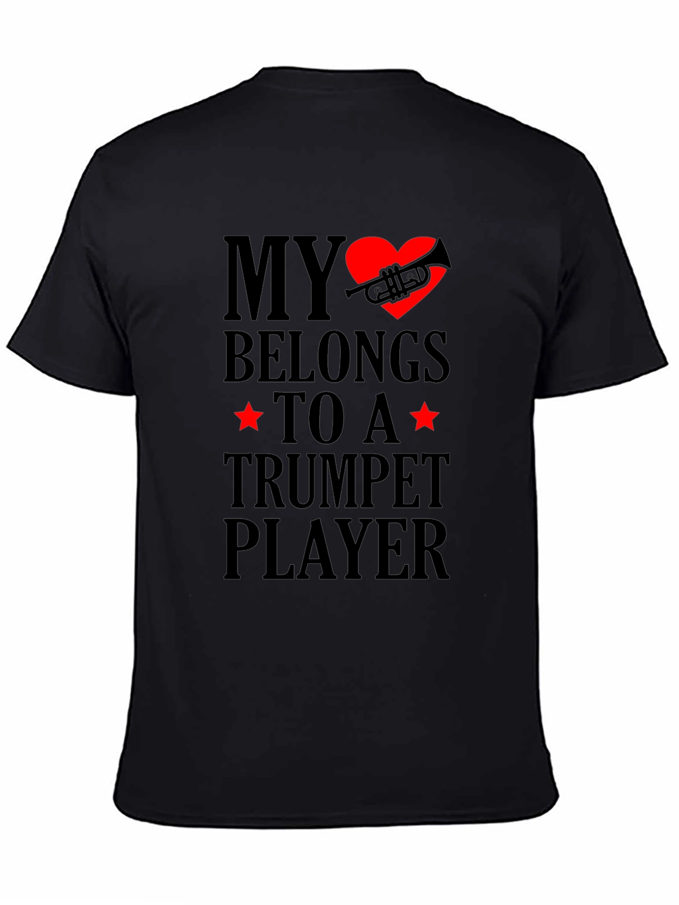My Heart Belongs to a Trumpet Player T-Shirt