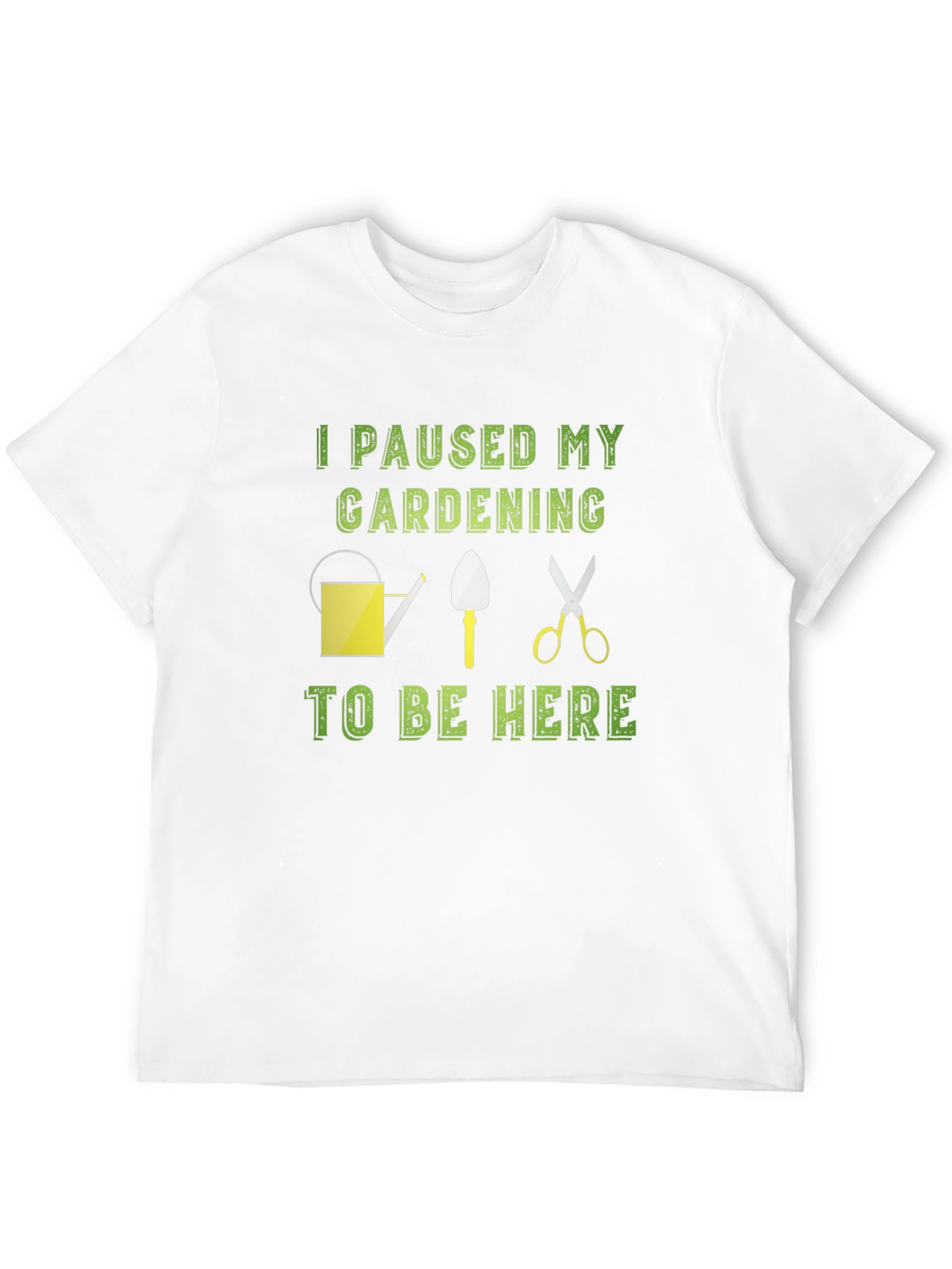 Gardening Humor T-Shirt