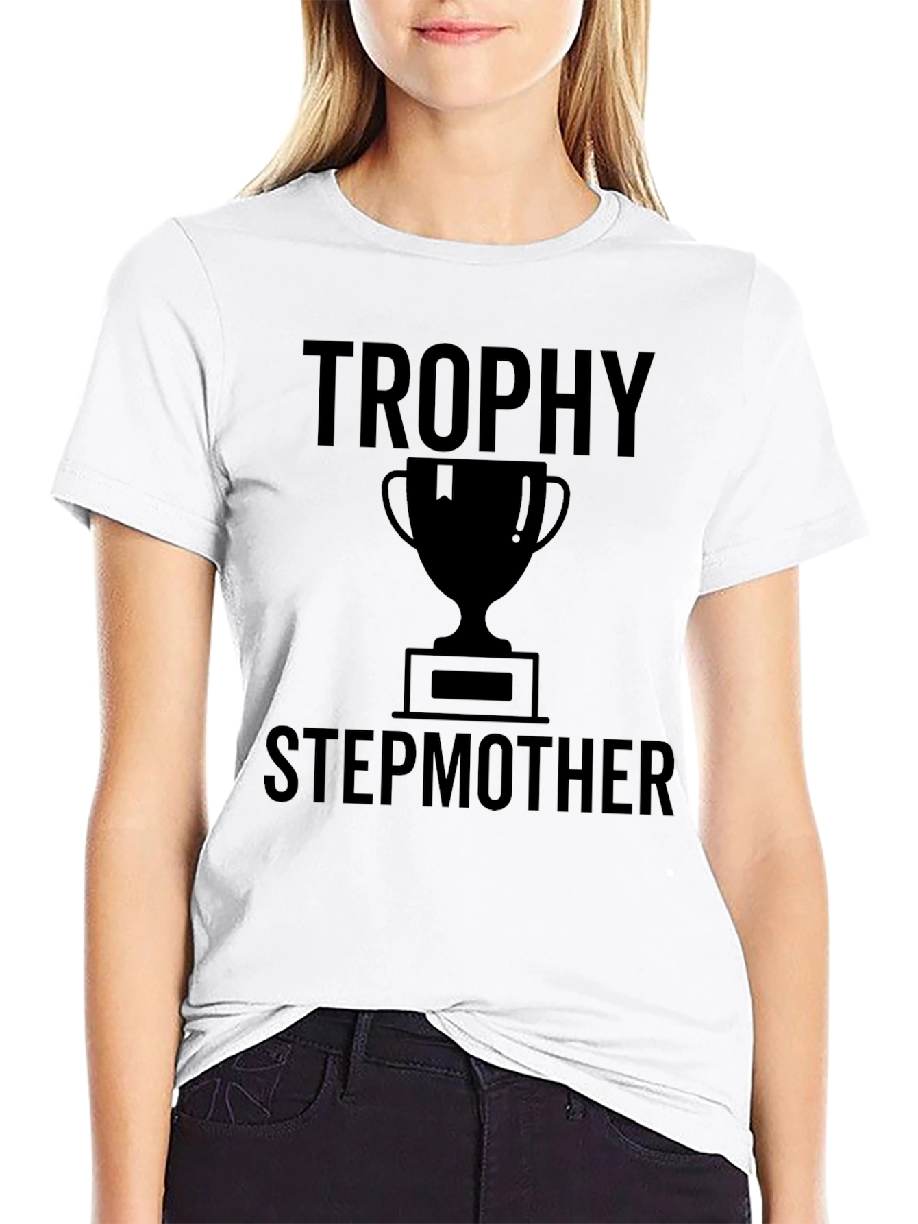 Trophy Stepmother Graphic T-Shirt
