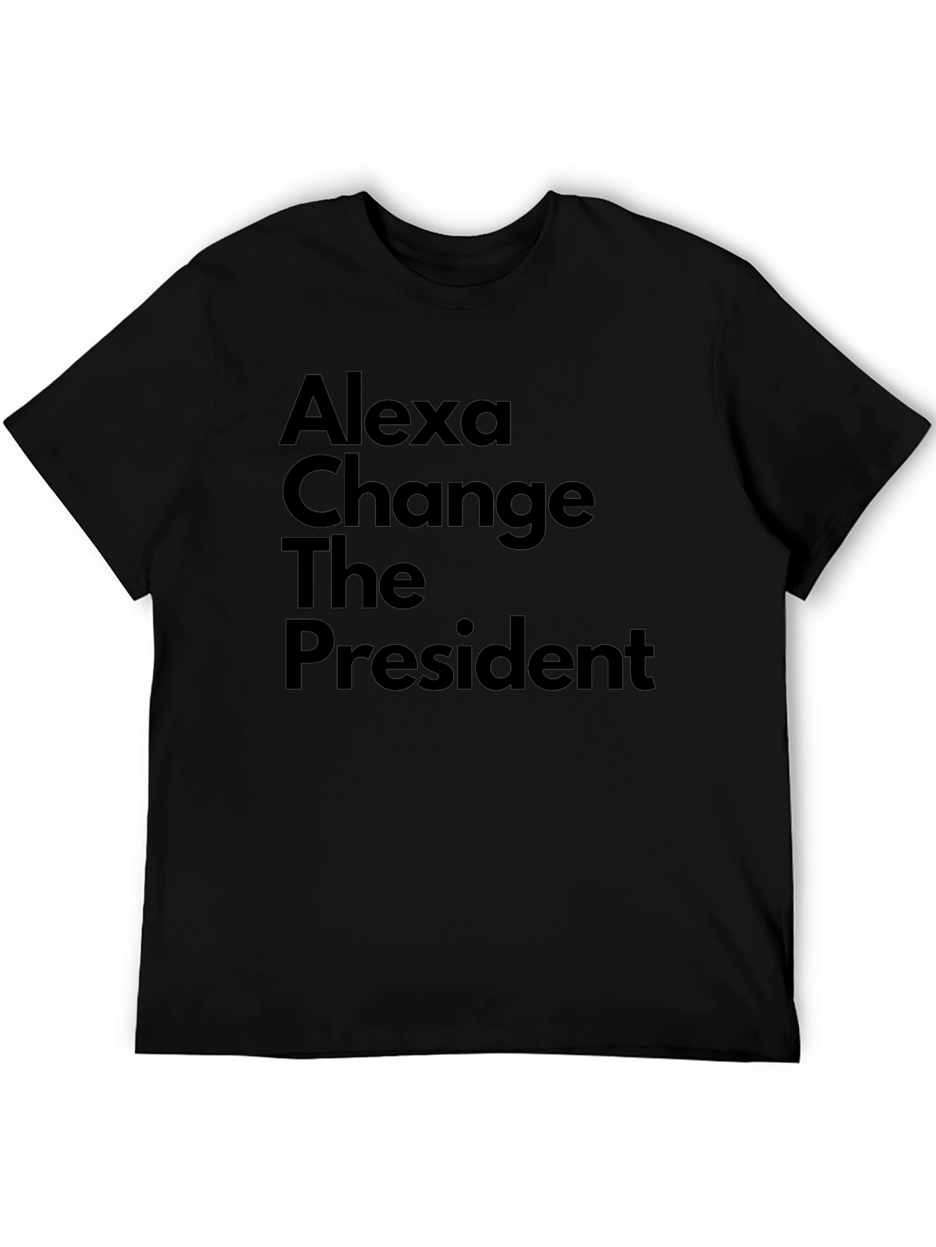 Alexa Change The President T-Shirt
