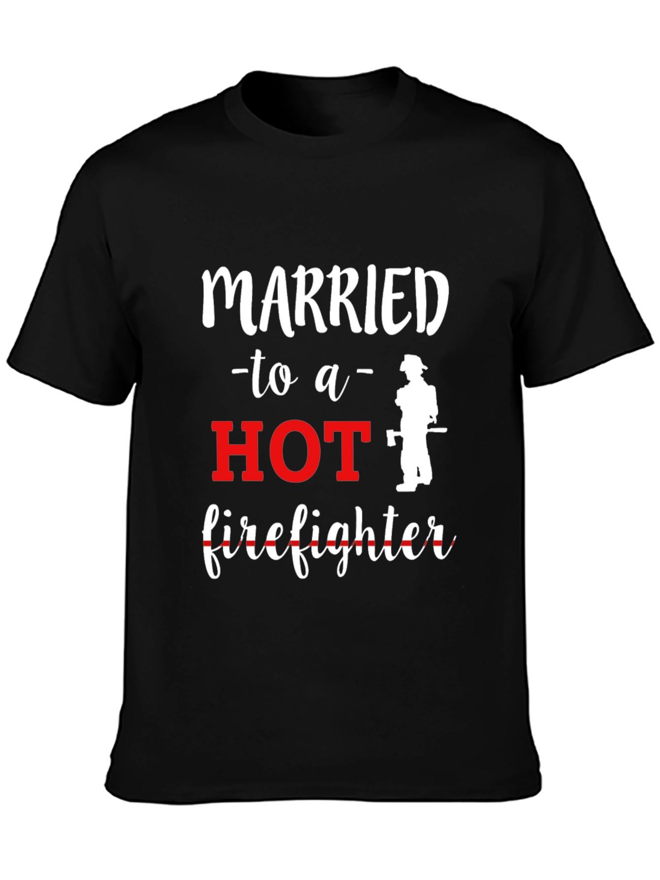 Married to a HOT Firefighter Graphic T-Shirt