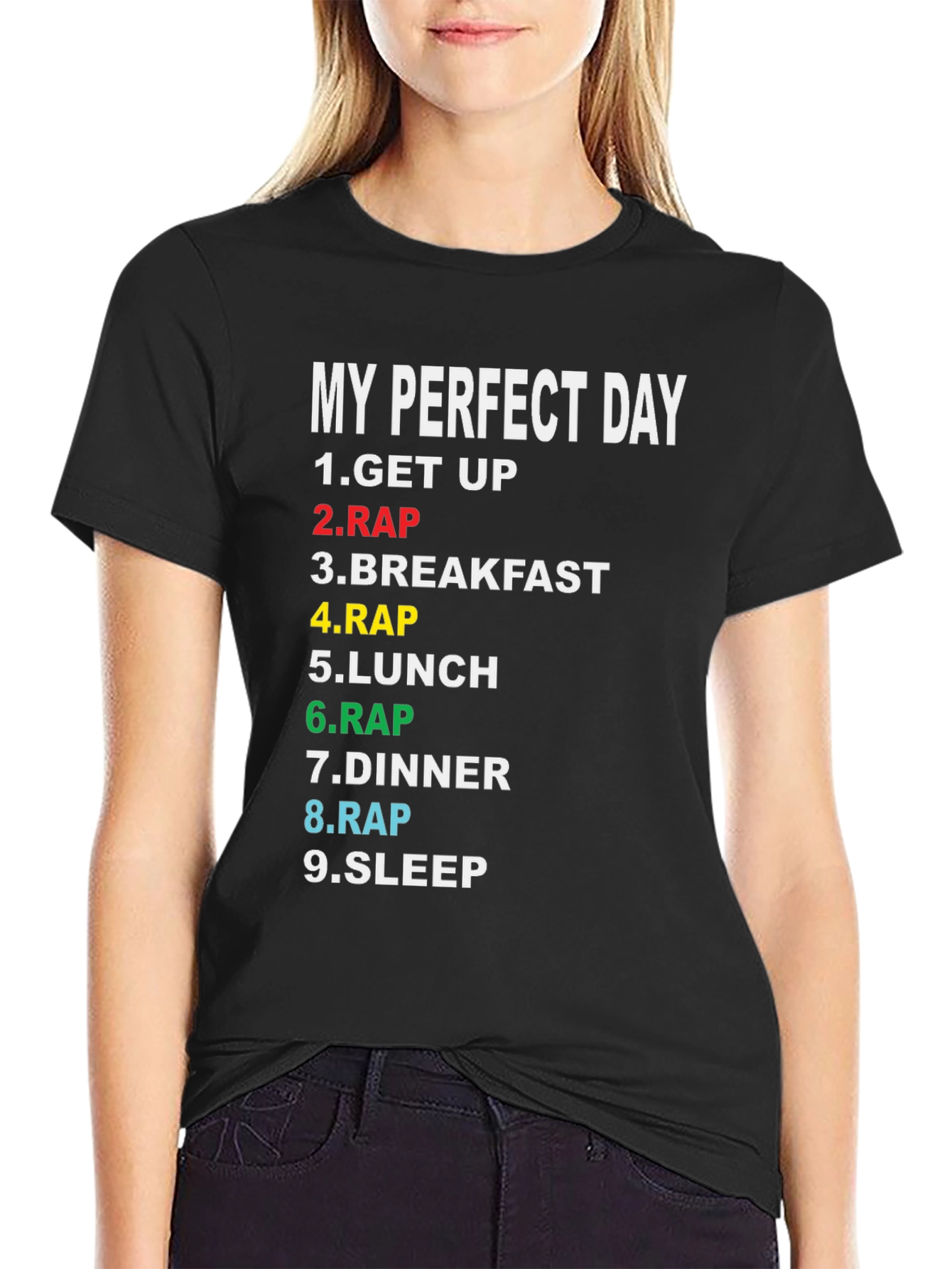 My Perfect Day Rap T-Shirt