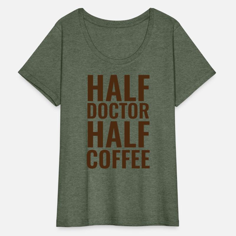 Half Doctor Half Coffee