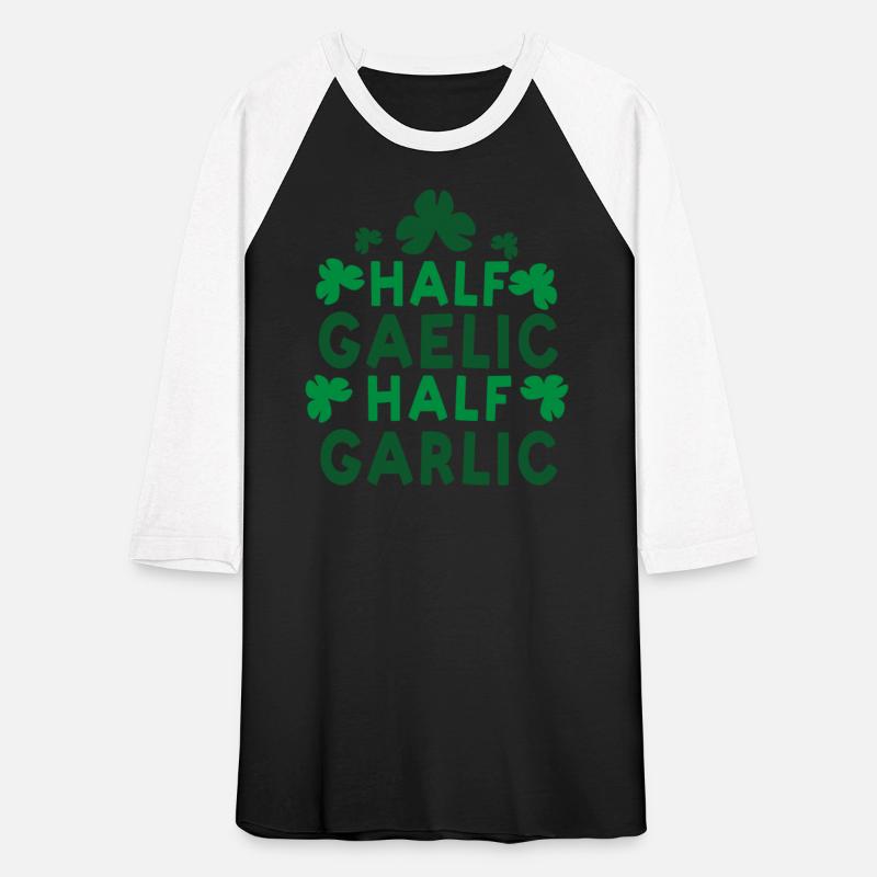 Half Gaelic Half Garlic Leprechaun Ireland Irish