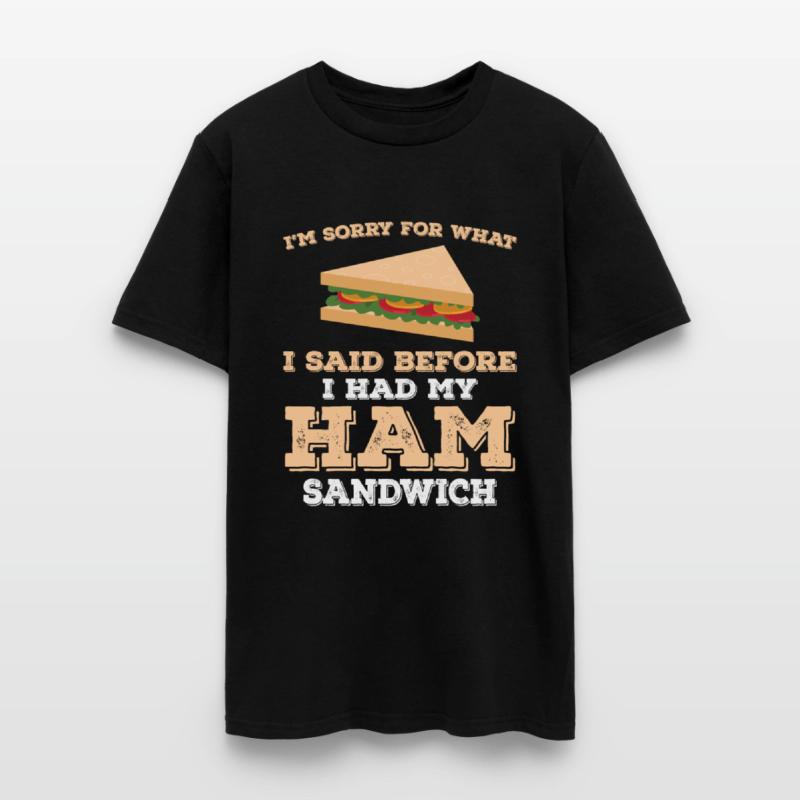 Ham Sandwich Quote
