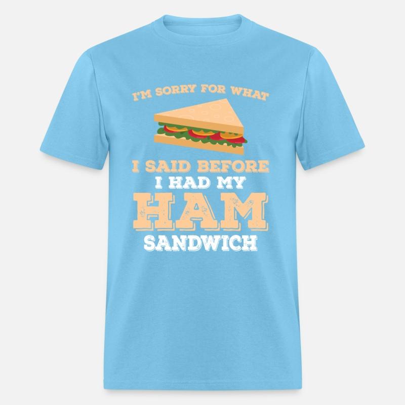 Ham Sandwich Quote