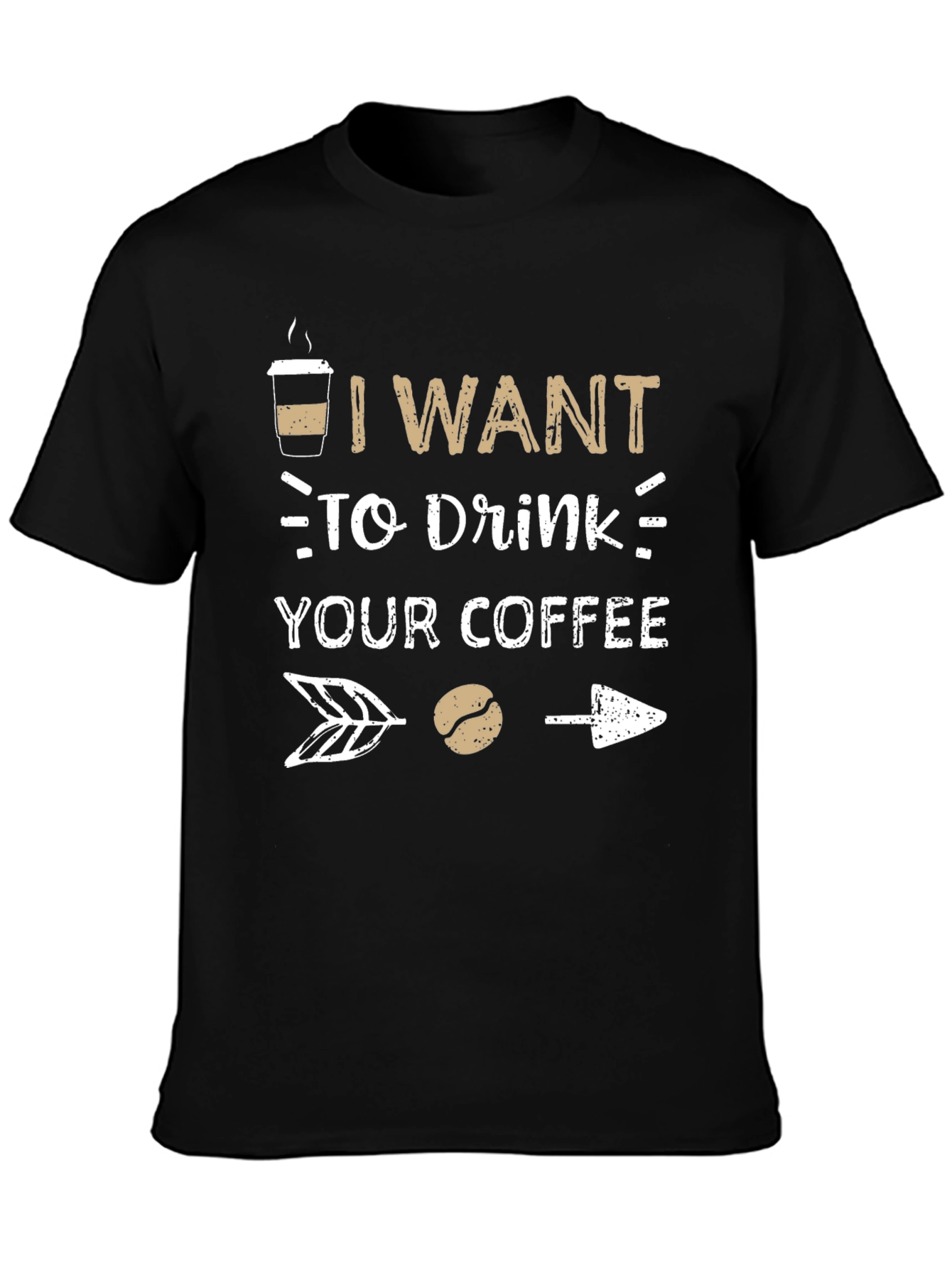 I Want To Drink Your Coffee Graphic Tee