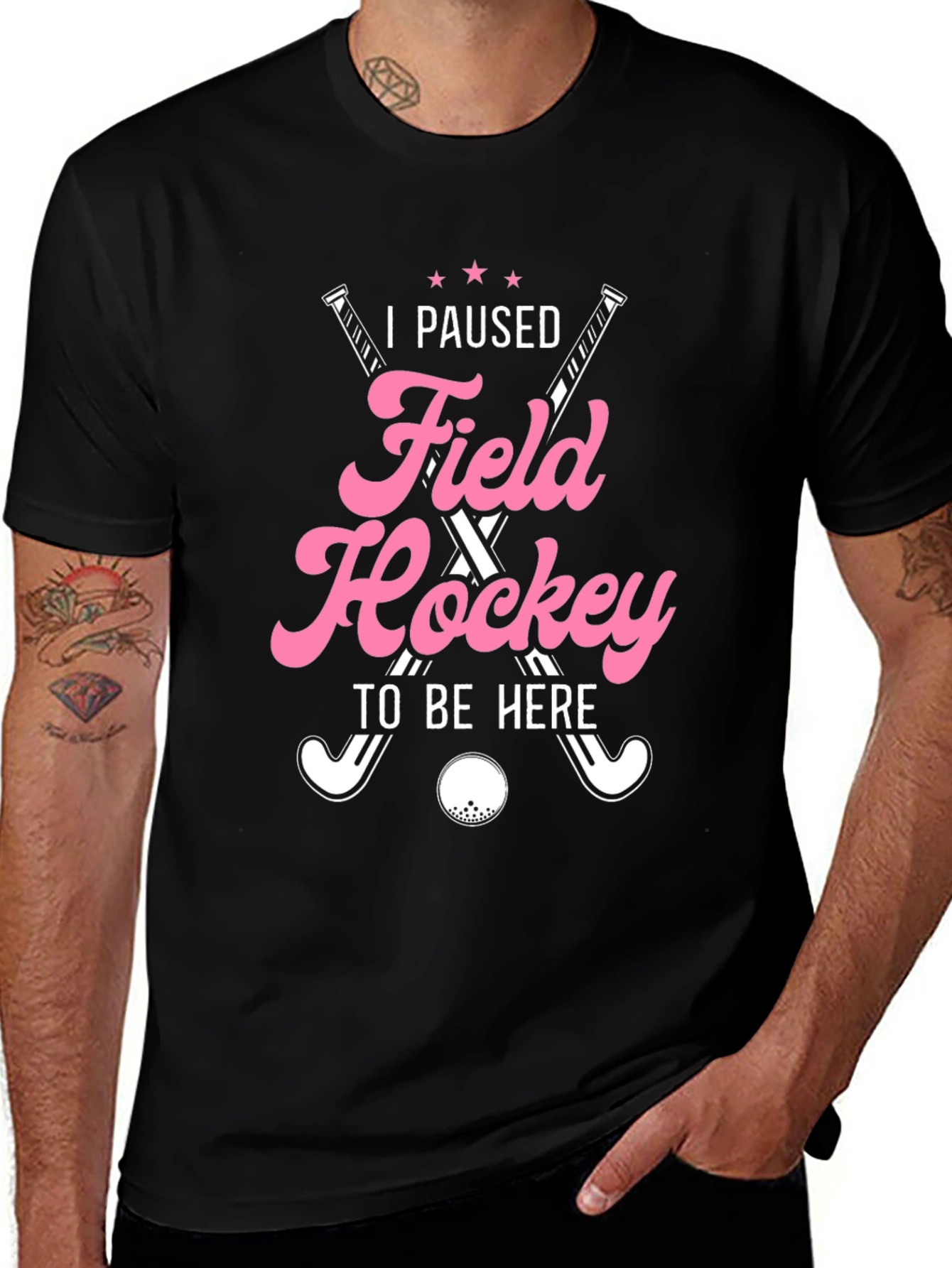 I Paused Field Hockey T-Shirt