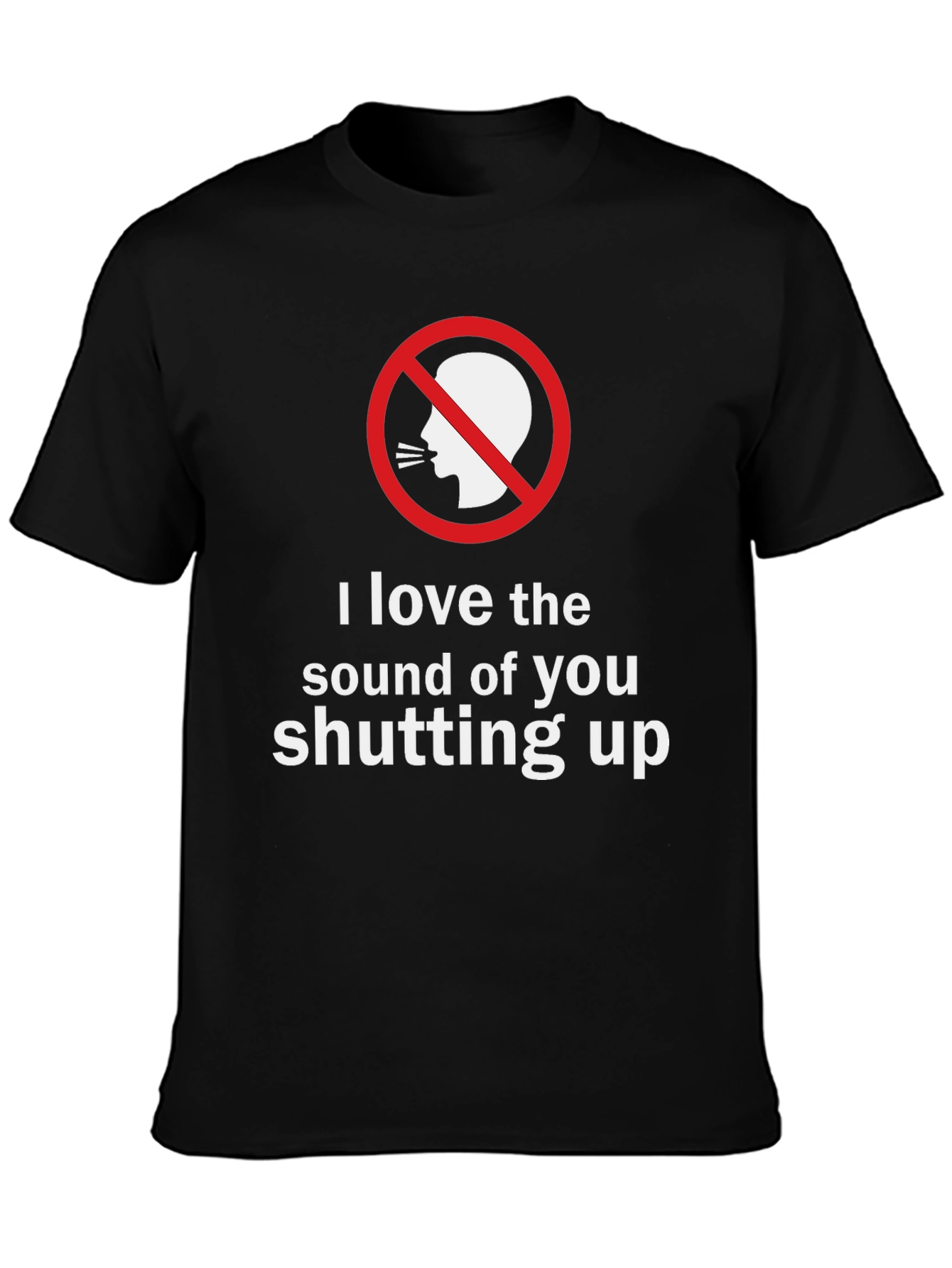 Shutting Up T-Shirt - Funny Sarcastic Humor Tee