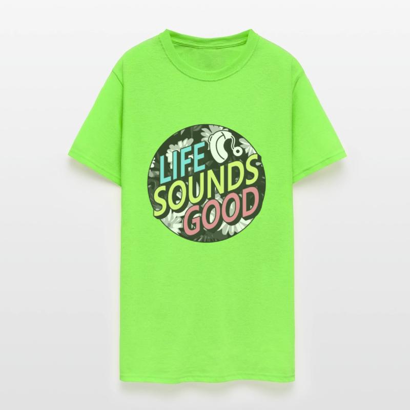 Hearing Loss Awareness Shirt, Life Sounds Good