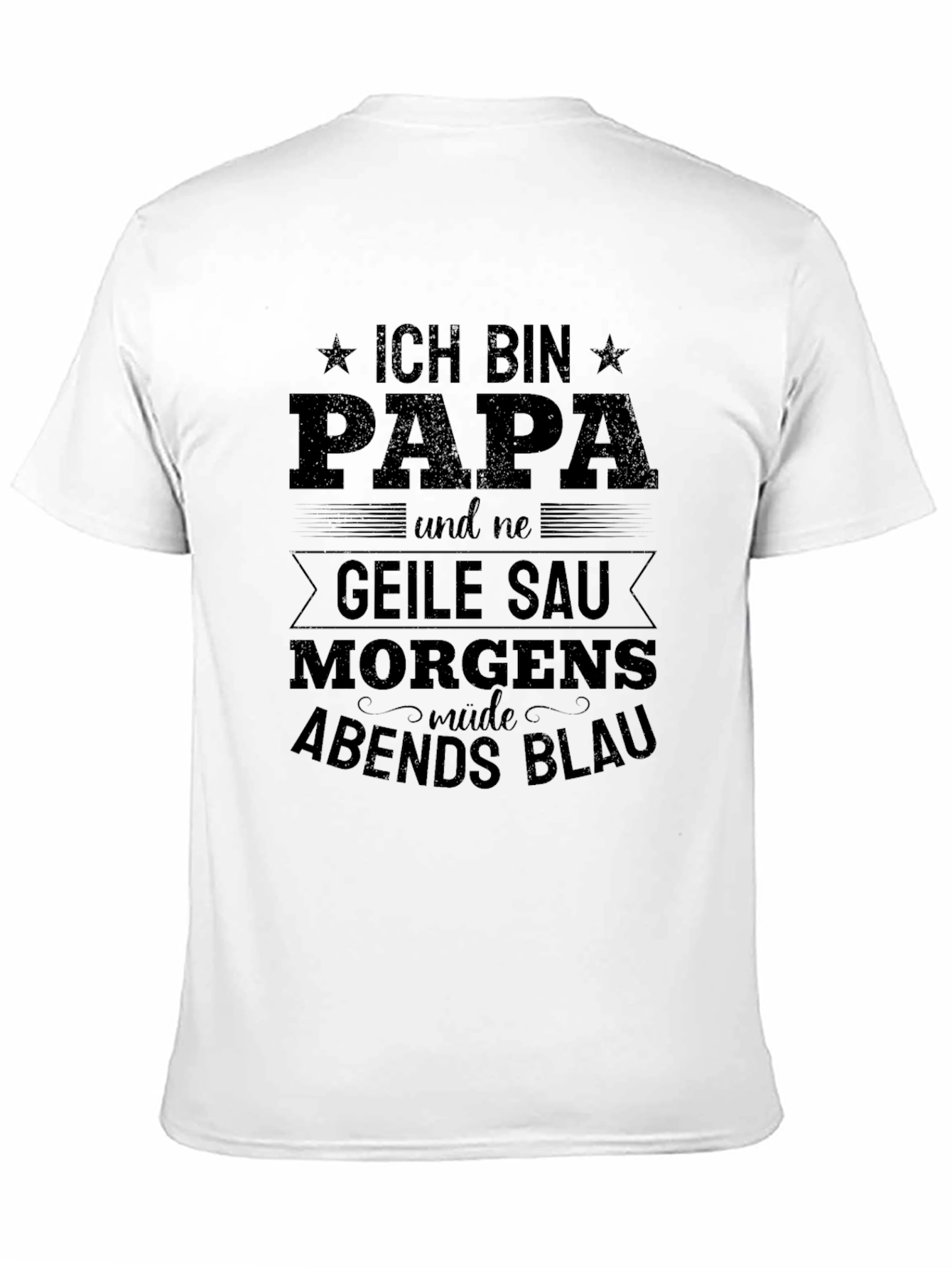 Ich Bin Papa T-Shirt - Funny Dad Gift