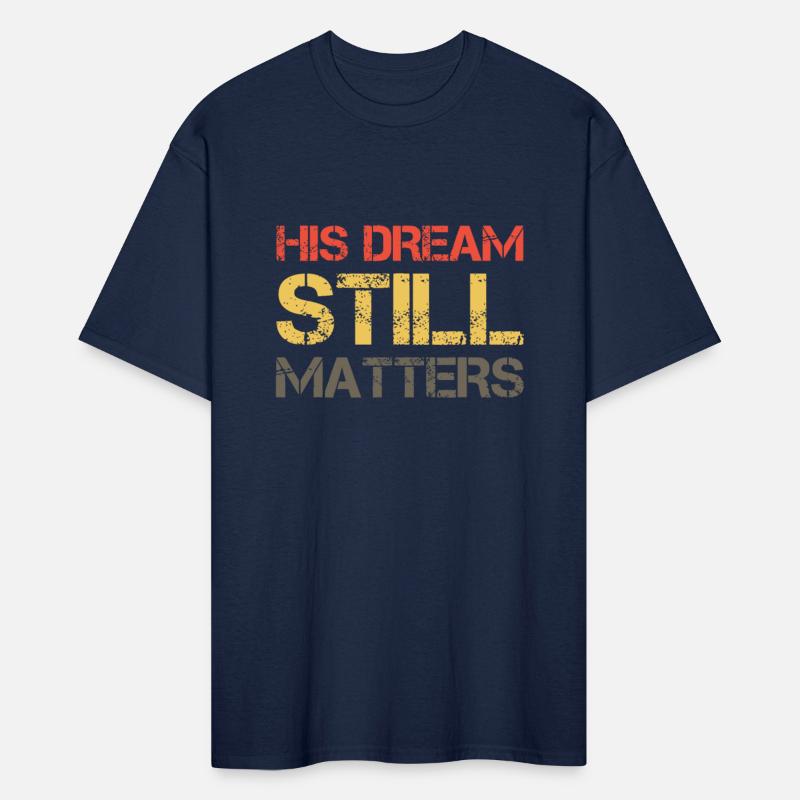 His Dream Still Matters Martin Luther King Day Hum