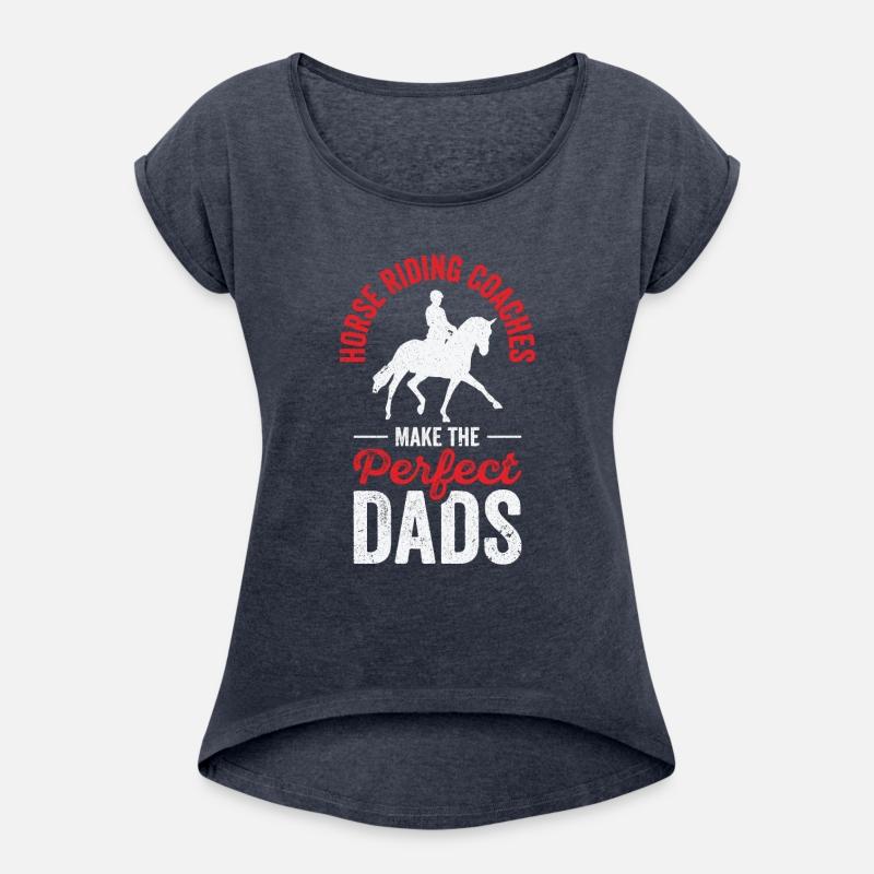 Horse Riding Equestrian Coach Perfect Dad Sports