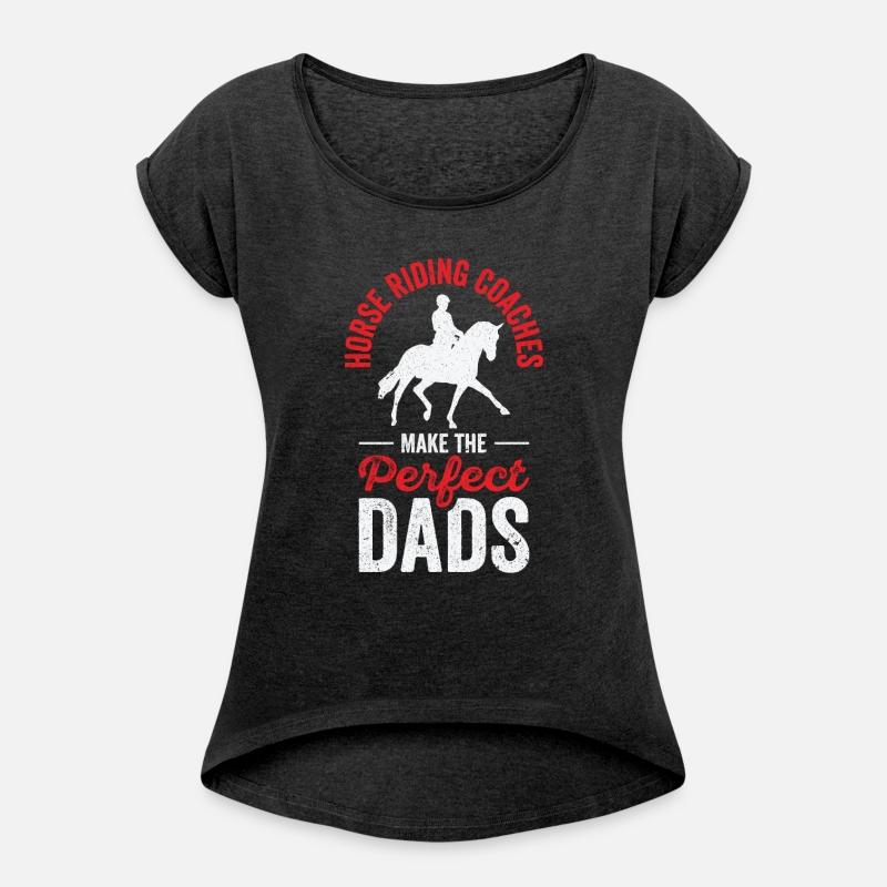 Horse Riding Equestrian Coach Perfect Dad Sports