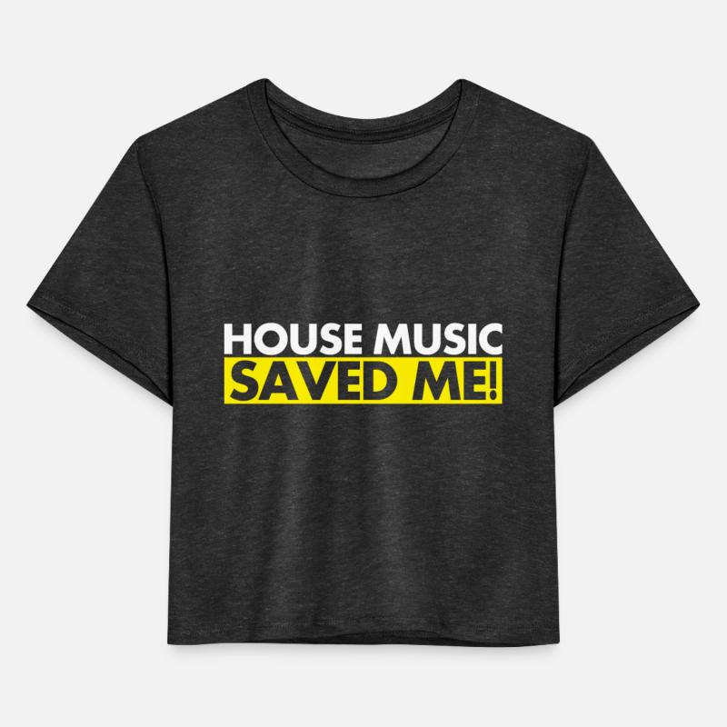 HOUSE MUSIC Saved Me!