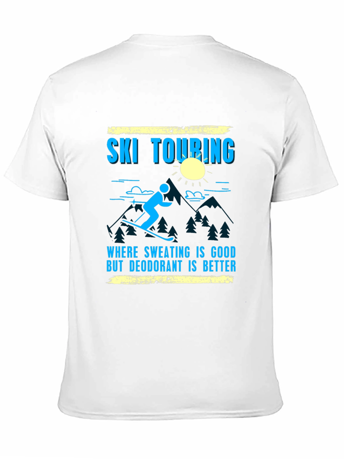 Ski Touring Graphic Tee - Sweating is Good T-Shirt