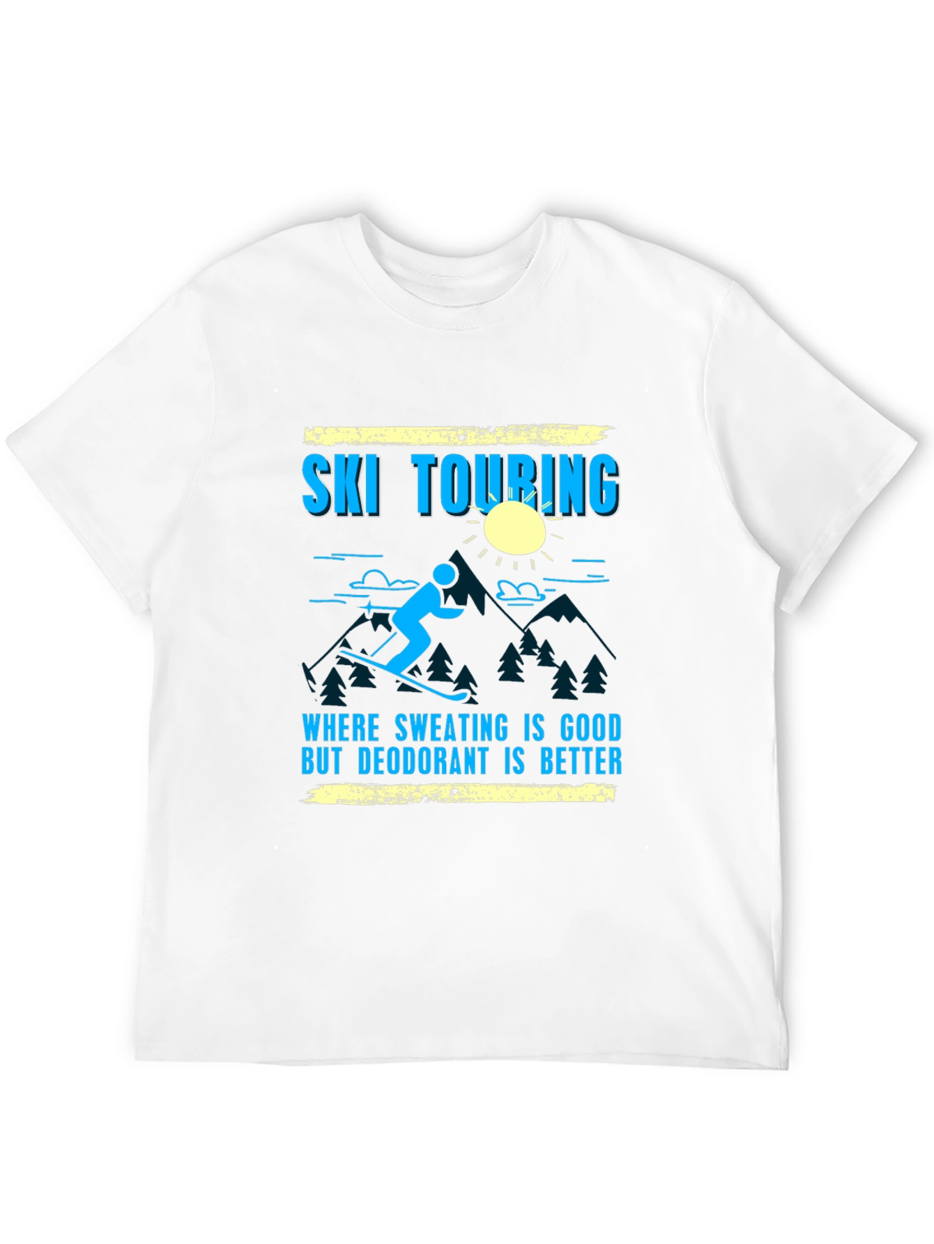 Ski Touring Graphic Tee - Sweating is Good T-Shirt