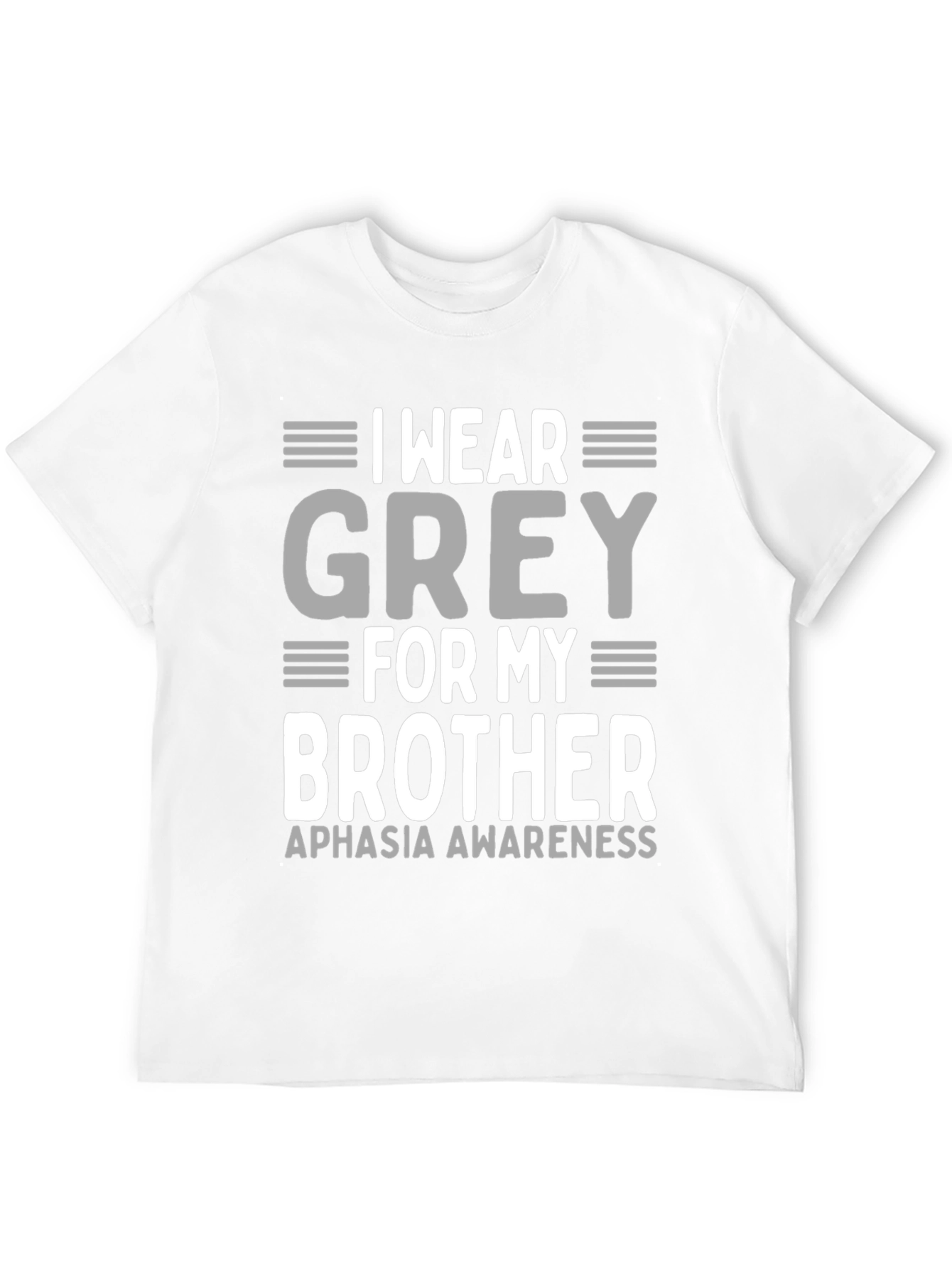 Grey For My Brother Aphasia Awareness T-Shirt
