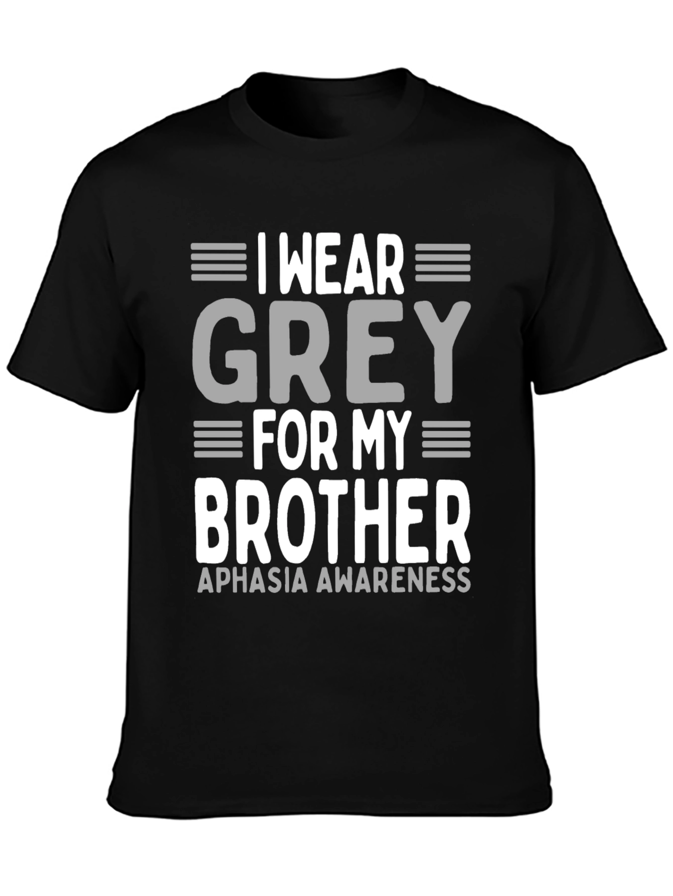 Grey For My Brother Aphasia Awareness T-Shirt