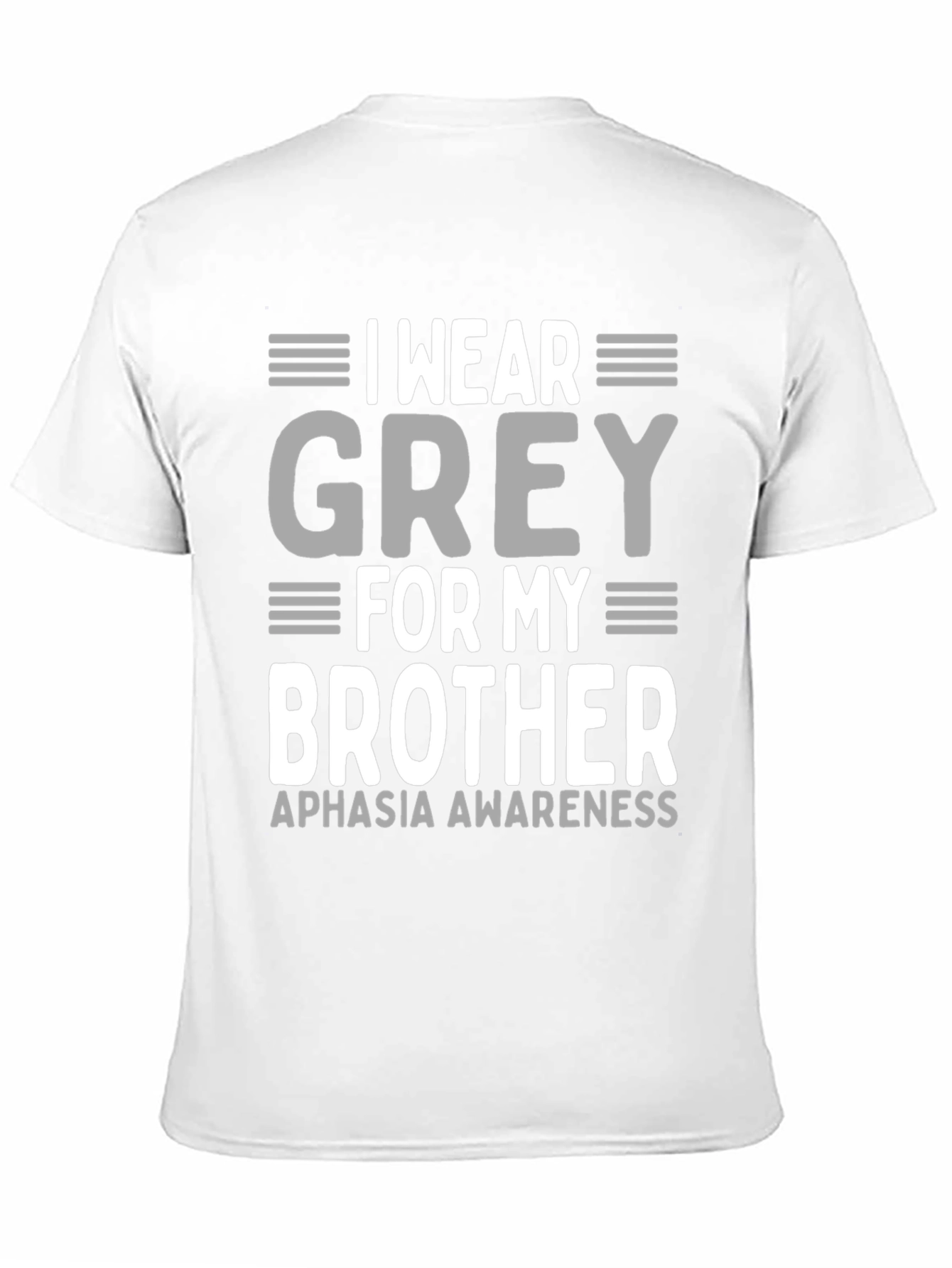 Grey For My Brother Aphasia Awareness T-Shirt