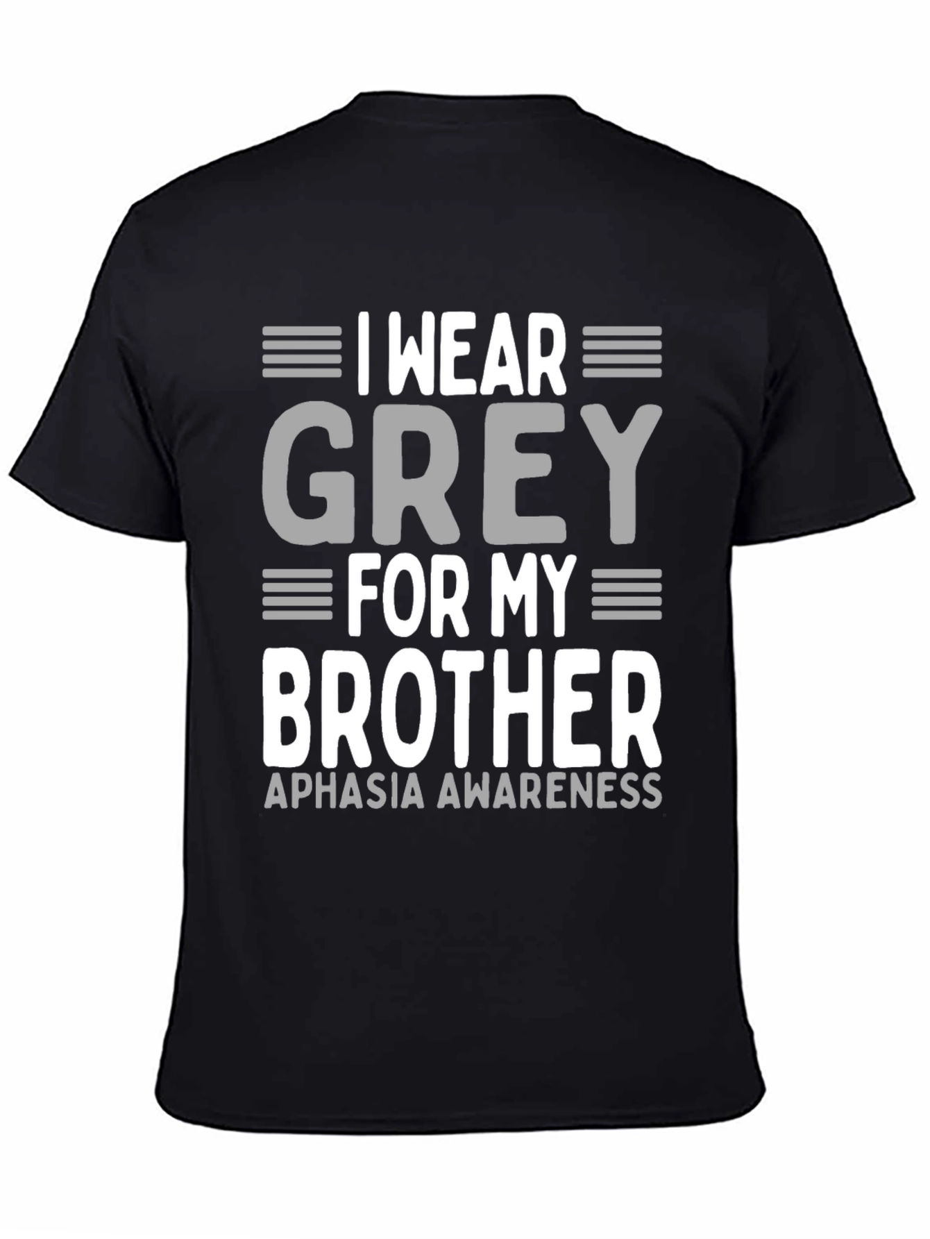 Grey For My Brother Aphasia Awareness T-Shirt