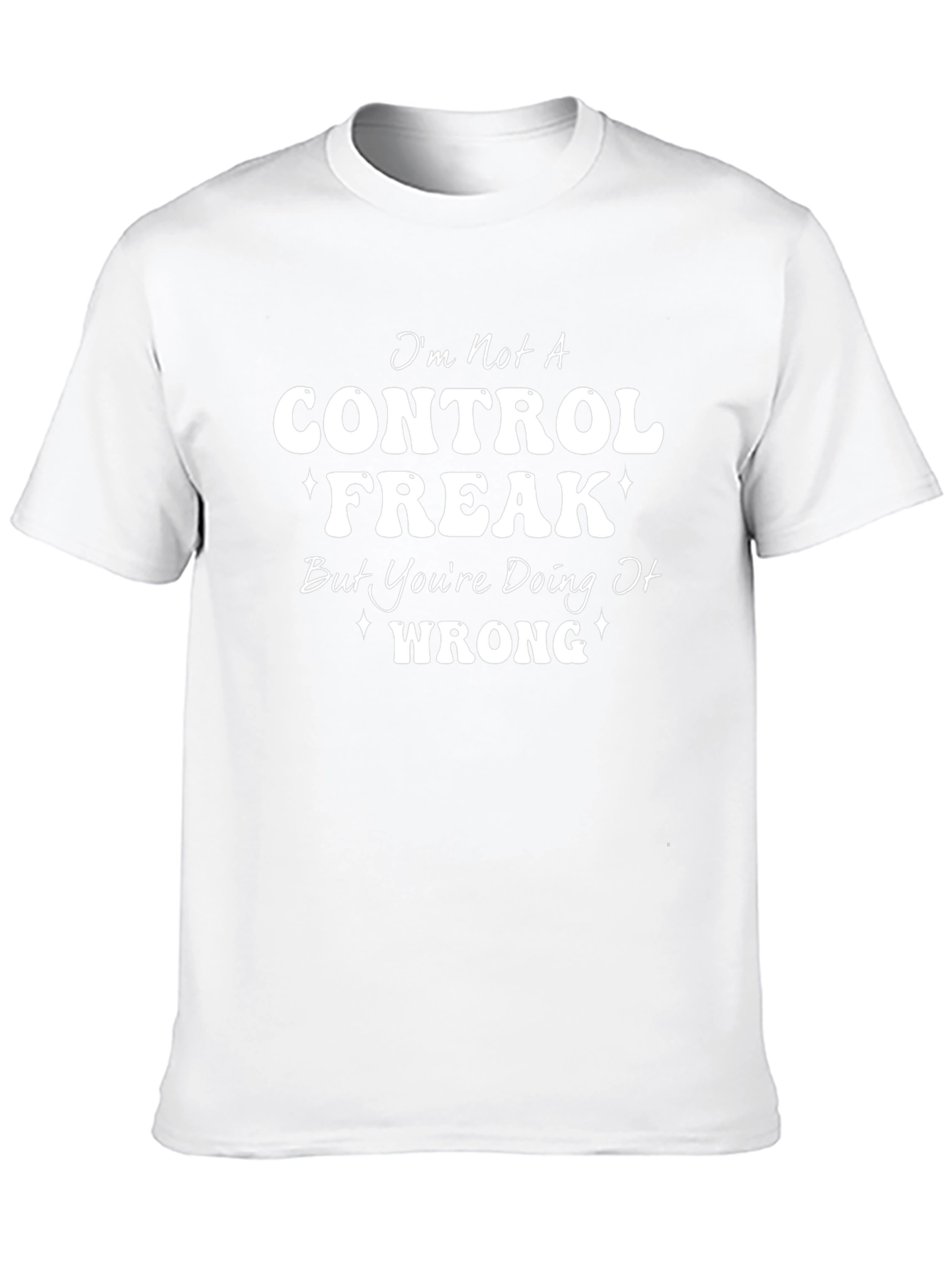 Control Freak Funny Graphic Tee