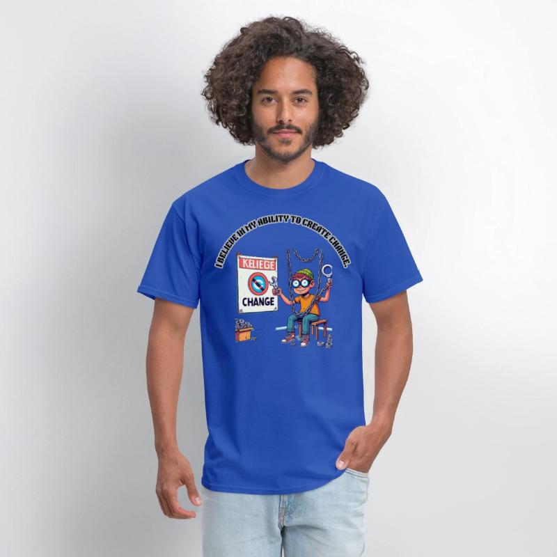 I BELIEVE IN MY ABILITY TO CREATE CHANGE