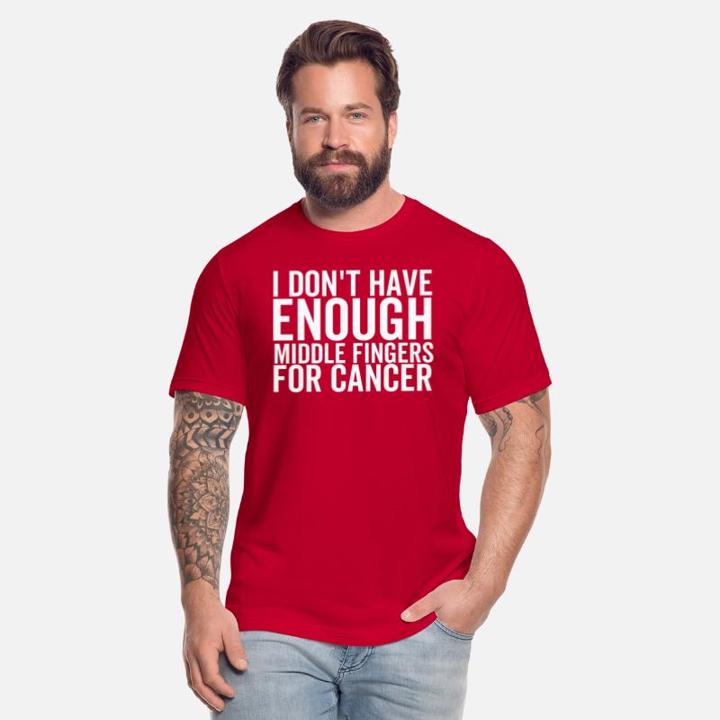 I Don't Have Enough Middle Fingers For Cancer