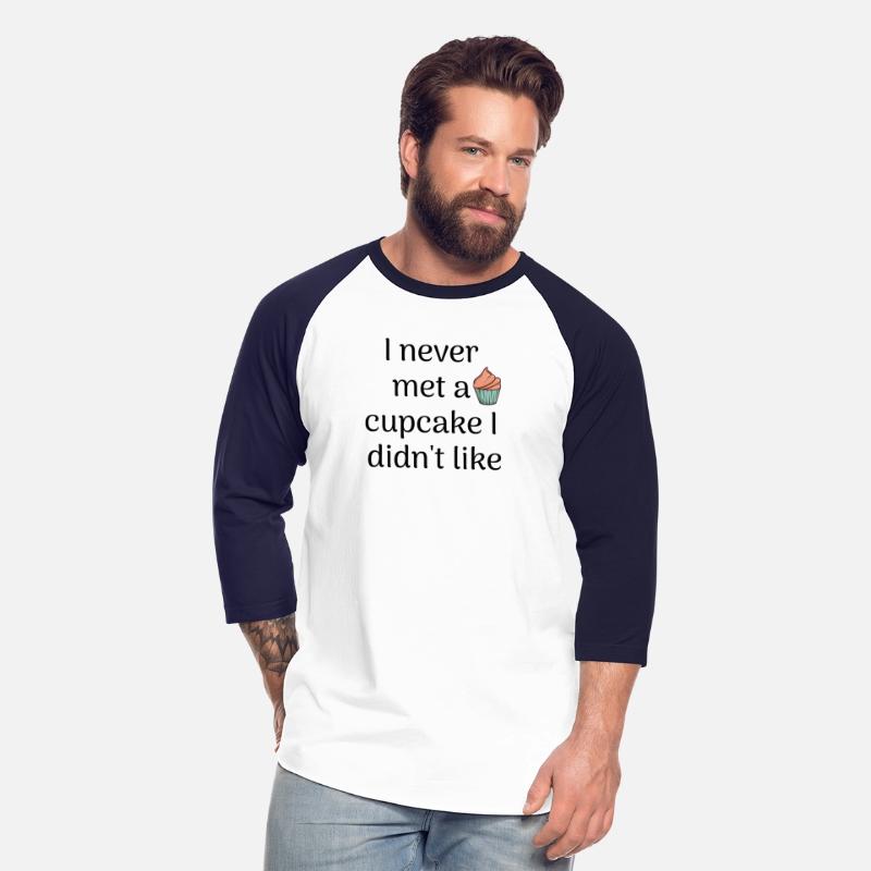 I Never Met a Cupcake" T-Shirt Design