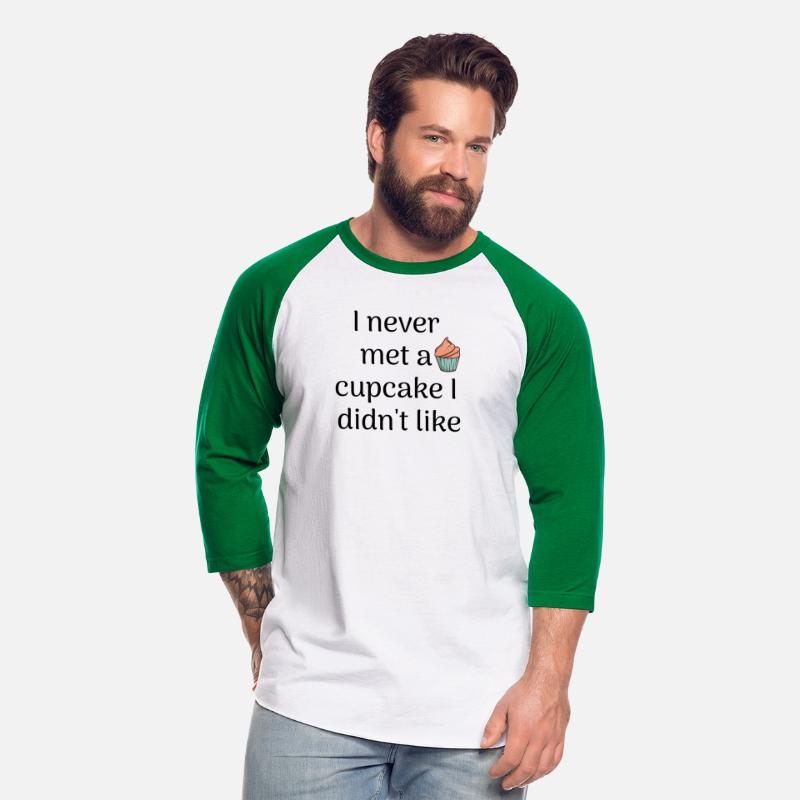 I Never Met a Cupcake" T-Shirt Design