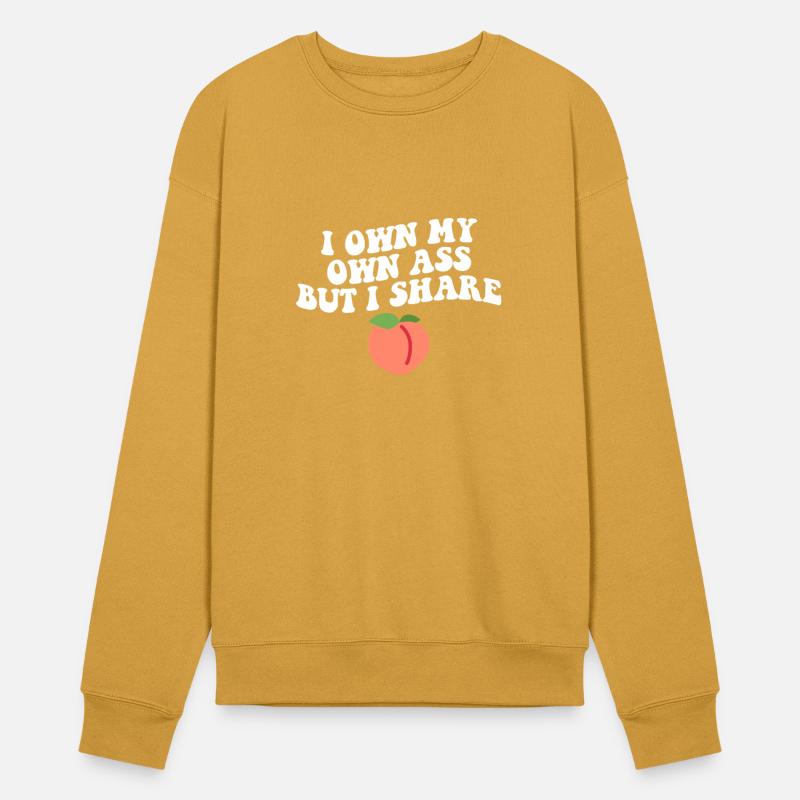 I Own My A$$ But I Share