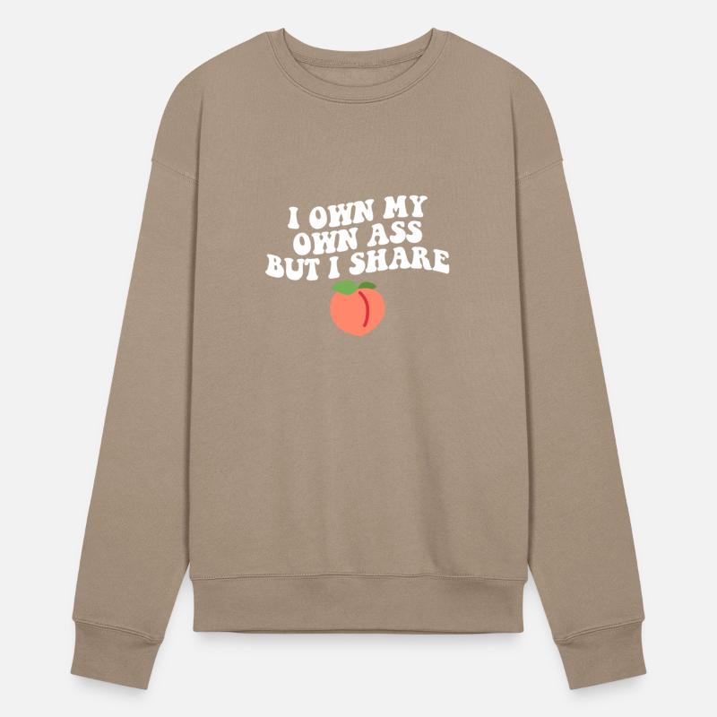 I Own My A$$ But I Share