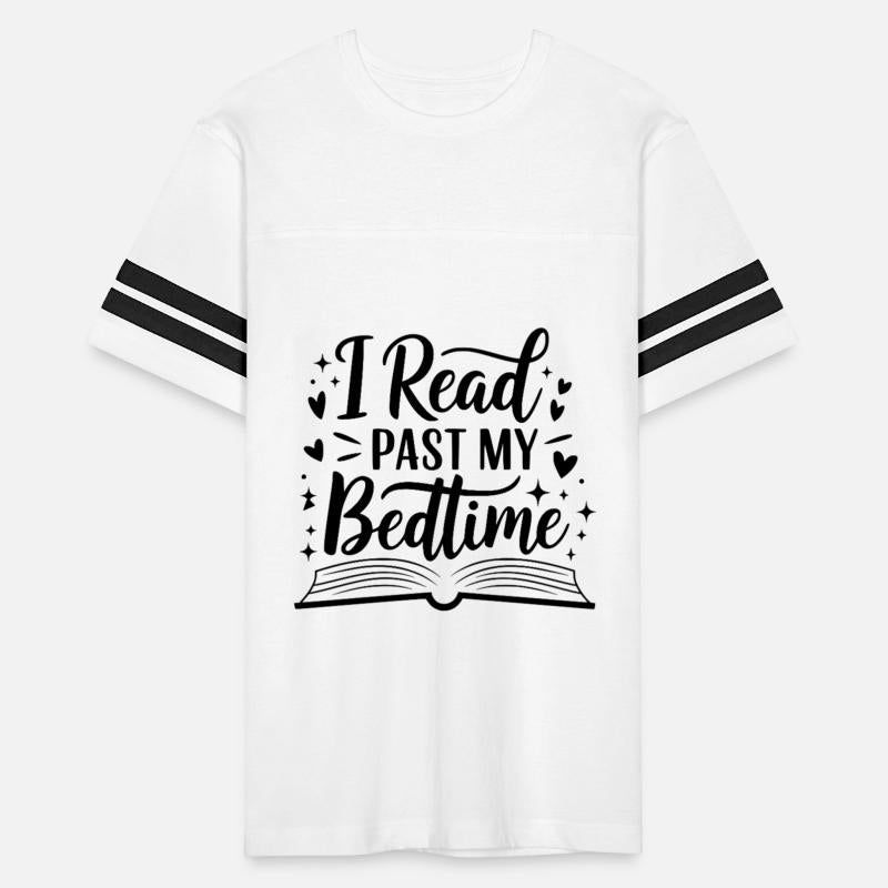 I Read Past My Bedtime Reader Lover Humor