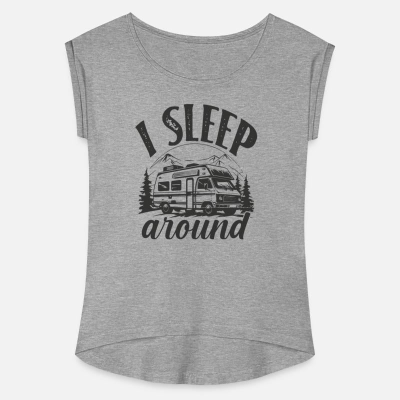 I sleep around | Funny Motorhome Owner for RV Love